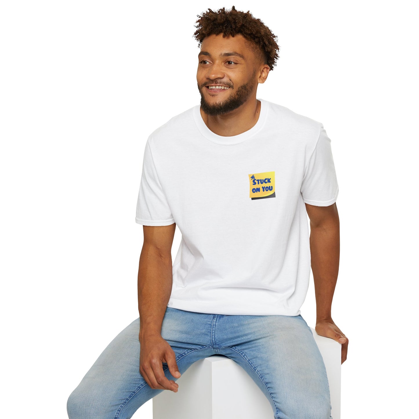 STUCK ON YOU Unisex Softstyle 100% Cotton T-Shirt