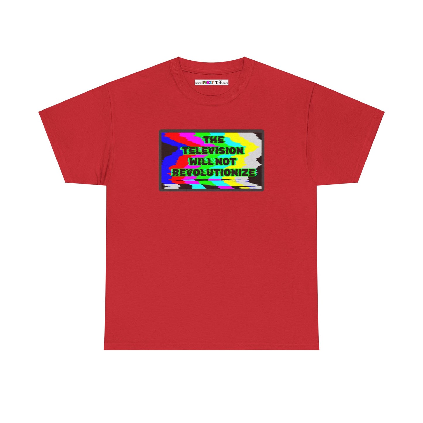 THE TELEVISION WILL NOT REVOLUTIONIZE Unisex Heavy Cotton Tee