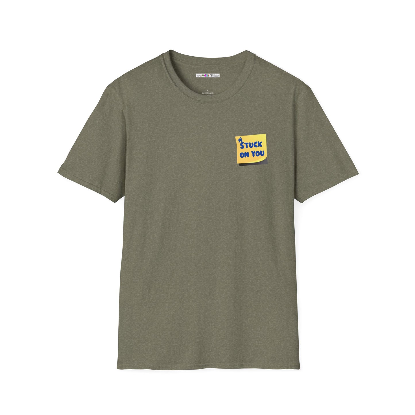STUCK ON YOU Unisex Softstyle 100% Cotton T-Shirt