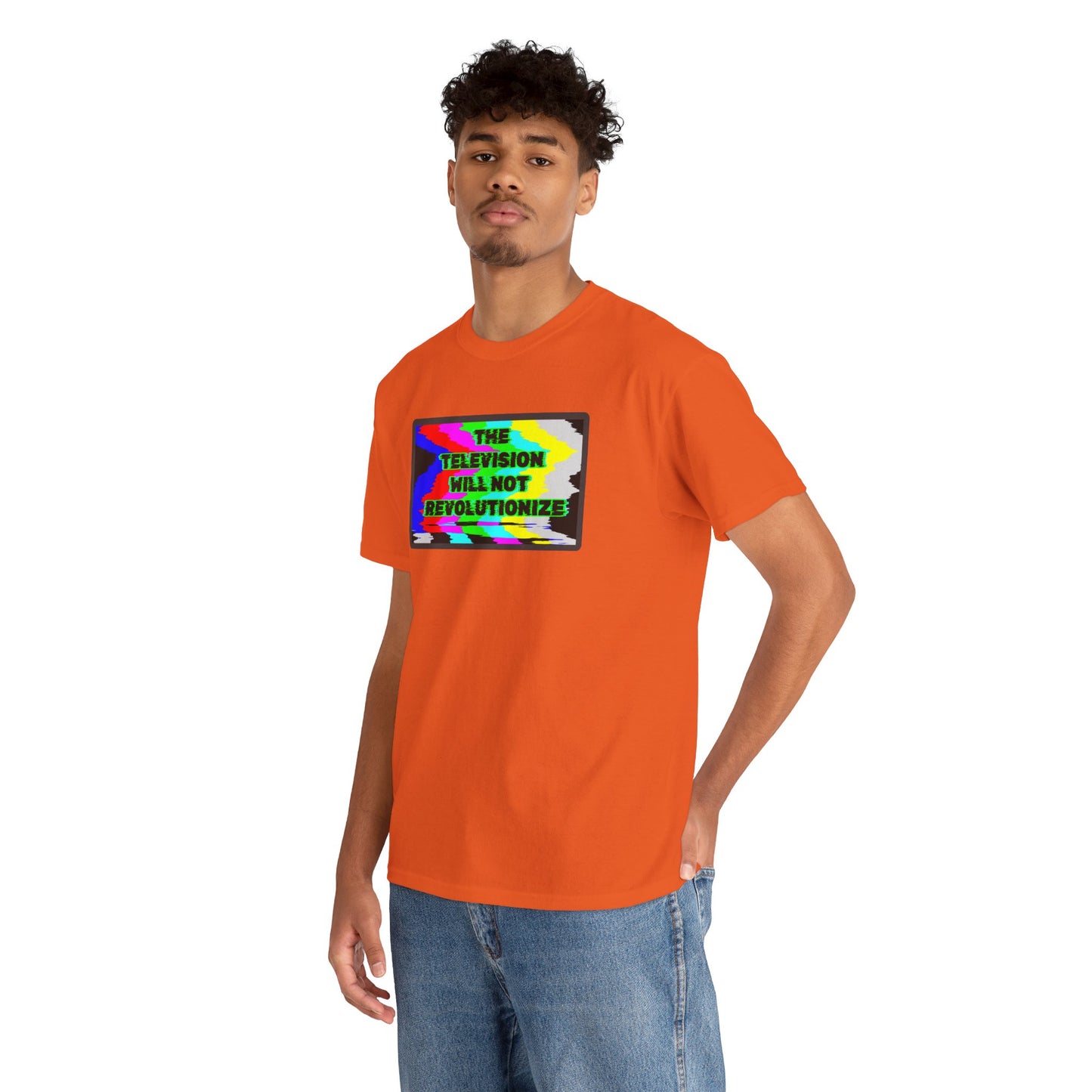 THE TELEVISION WILL NOT REVOLUTIONIZE Unisex Heavy Cotton Tee