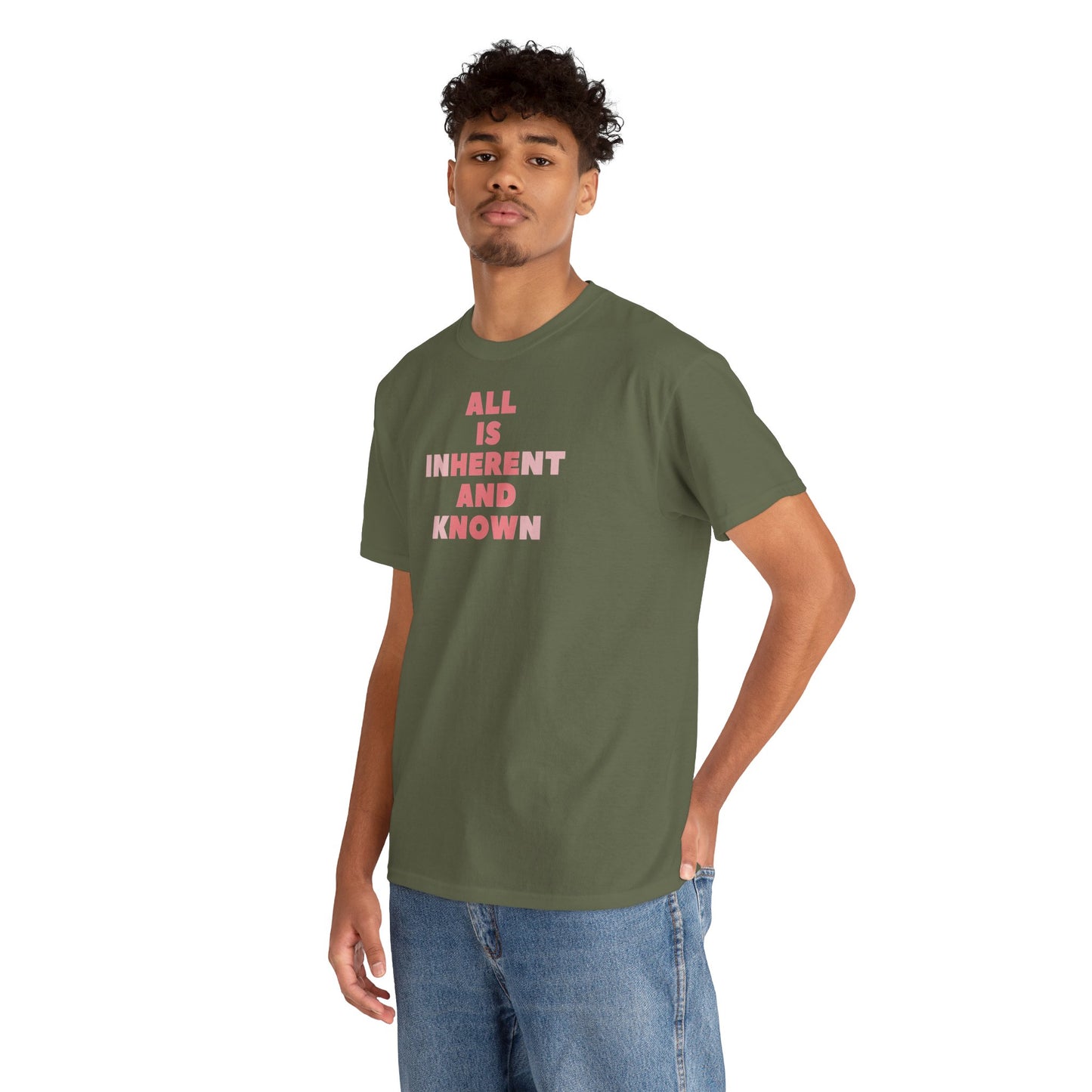 ALL IS INHERENT AND KNOWN Unisex Heavy Cotton Tee