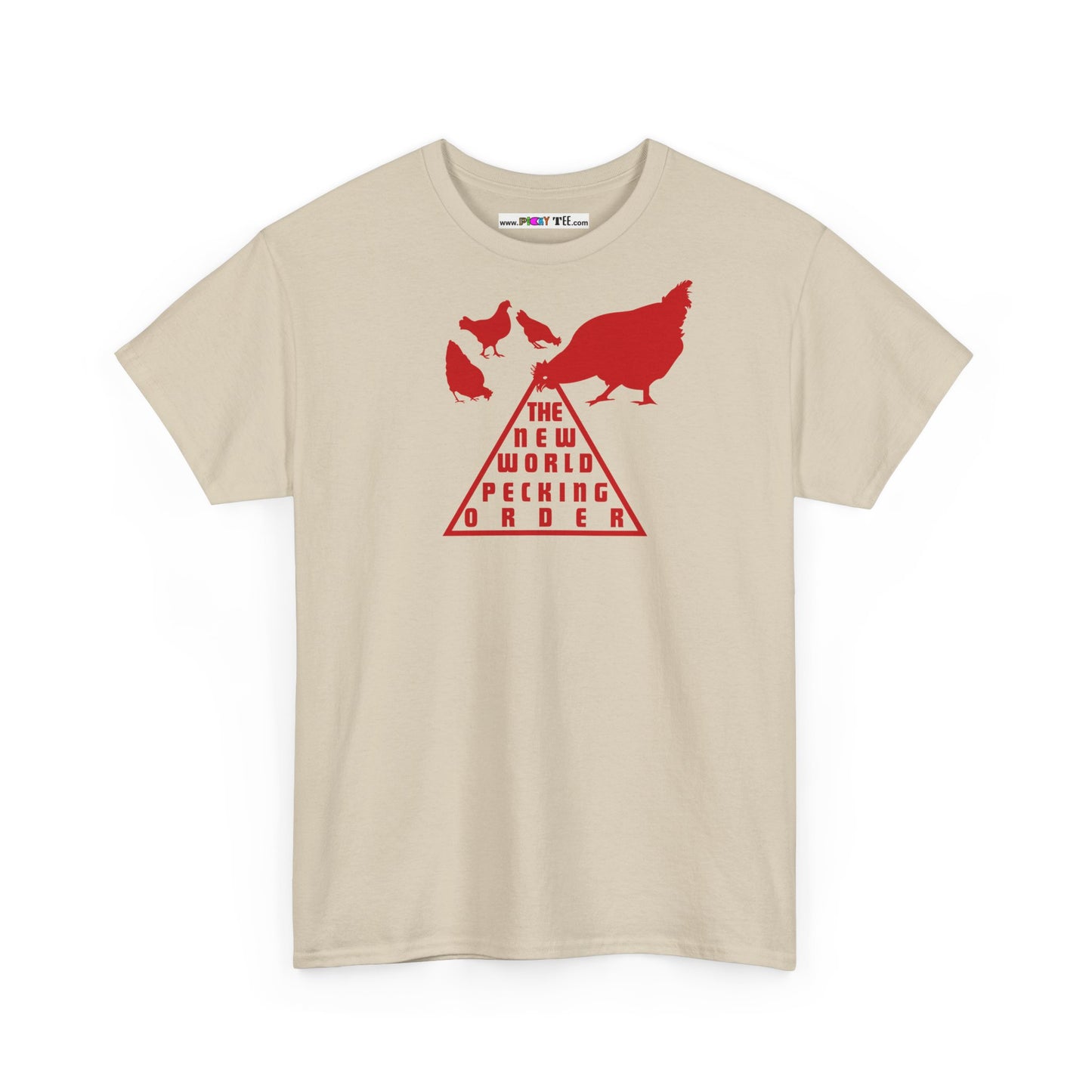 THE NEW WORLD PECKING ORDER Unisex Heavy Cotton Tee