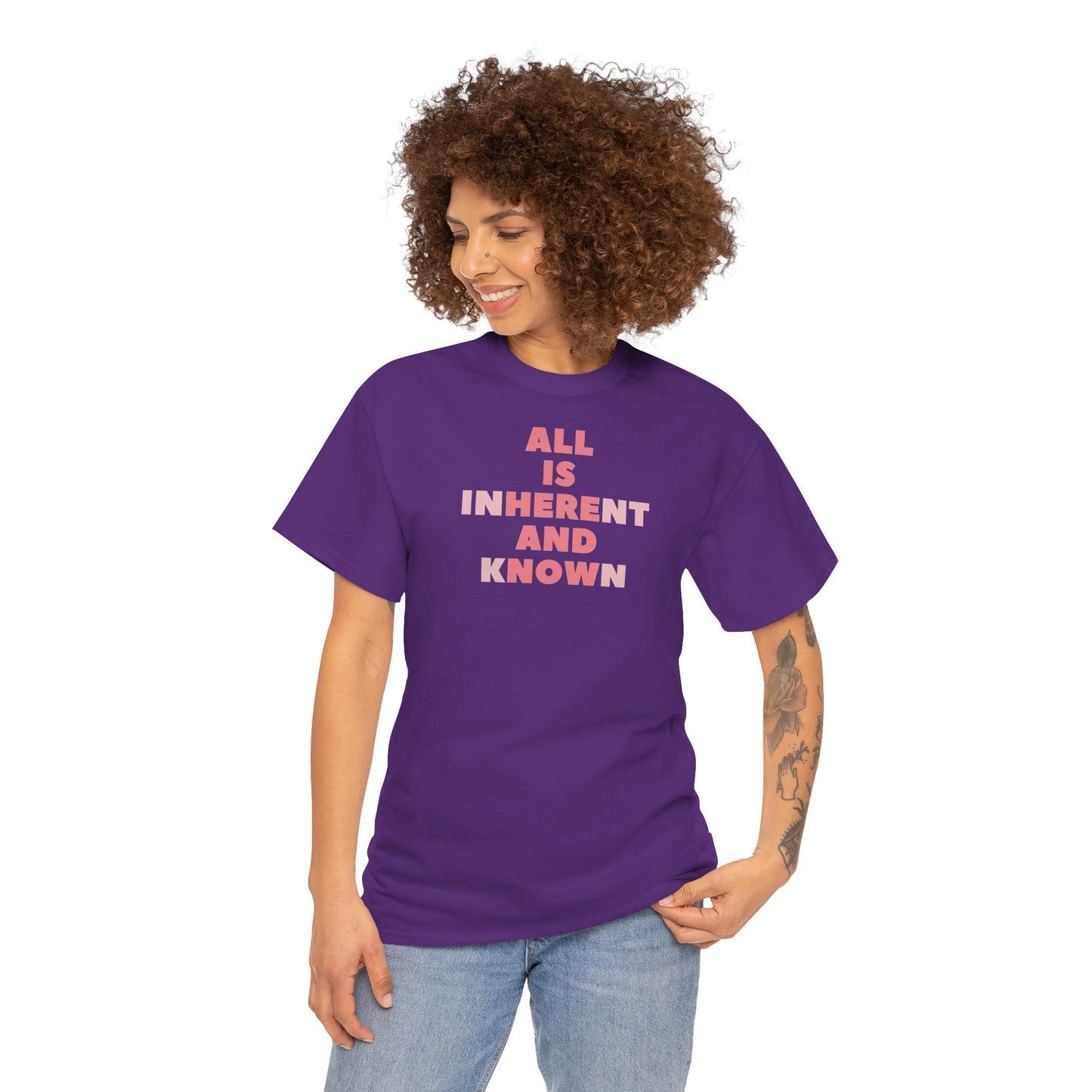 ALL IS INHERENT AND KNOWN Unisex Heavy Cotton Tee
