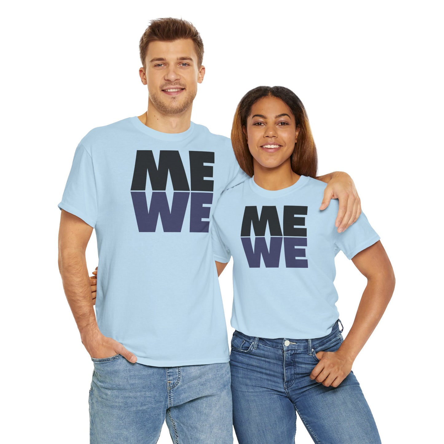 ME WE Unisex Heavy Cotton Tee