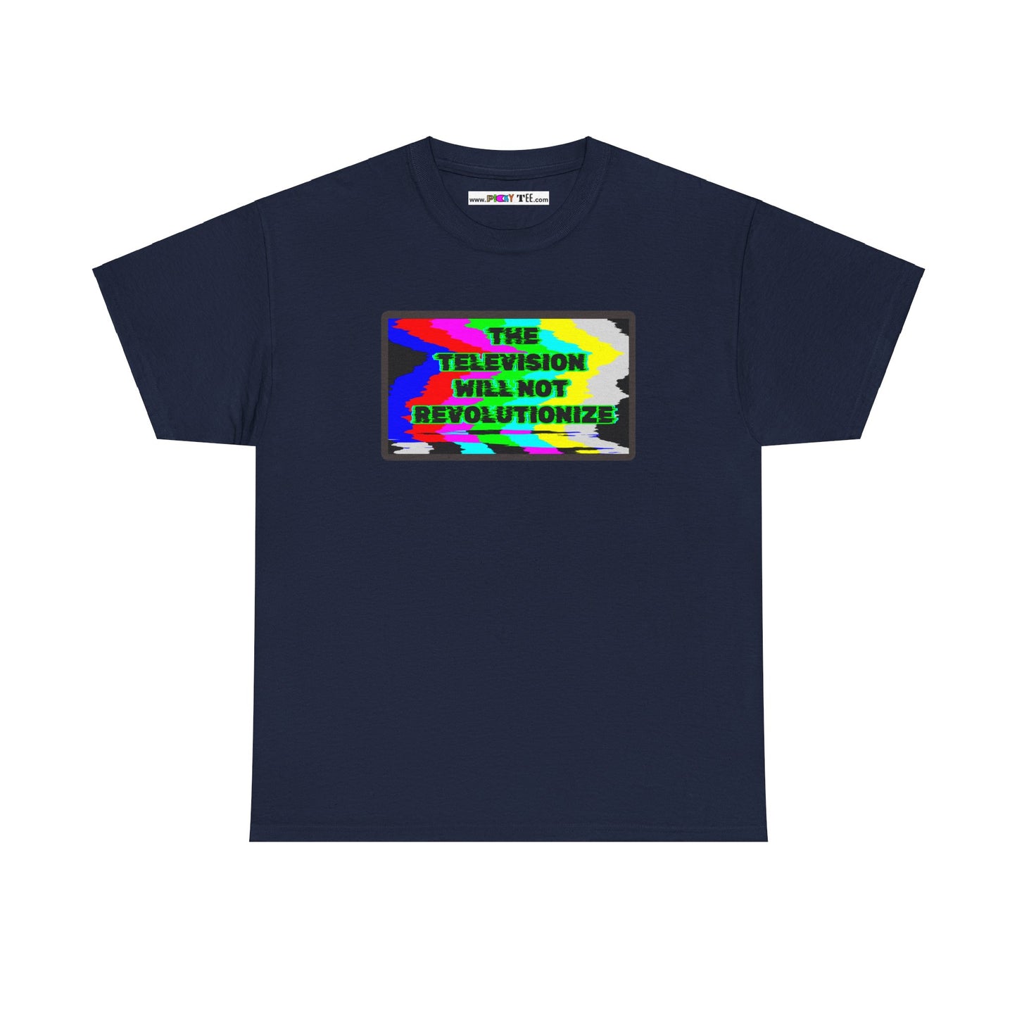 THE TELEVISION WILL NOT REVOLUTIONIZE Unisex Heavy Cotton Tee