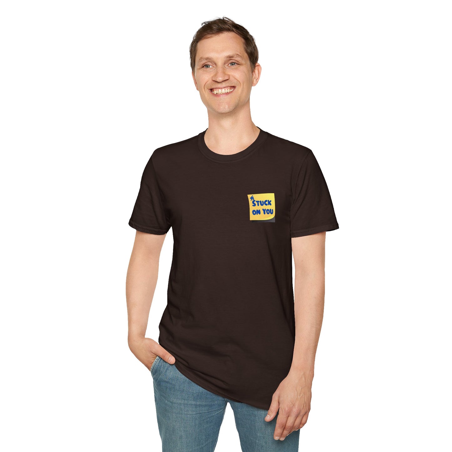 STUCK ON YOU Unisex Softstyle 100% Cotton T-Shirt