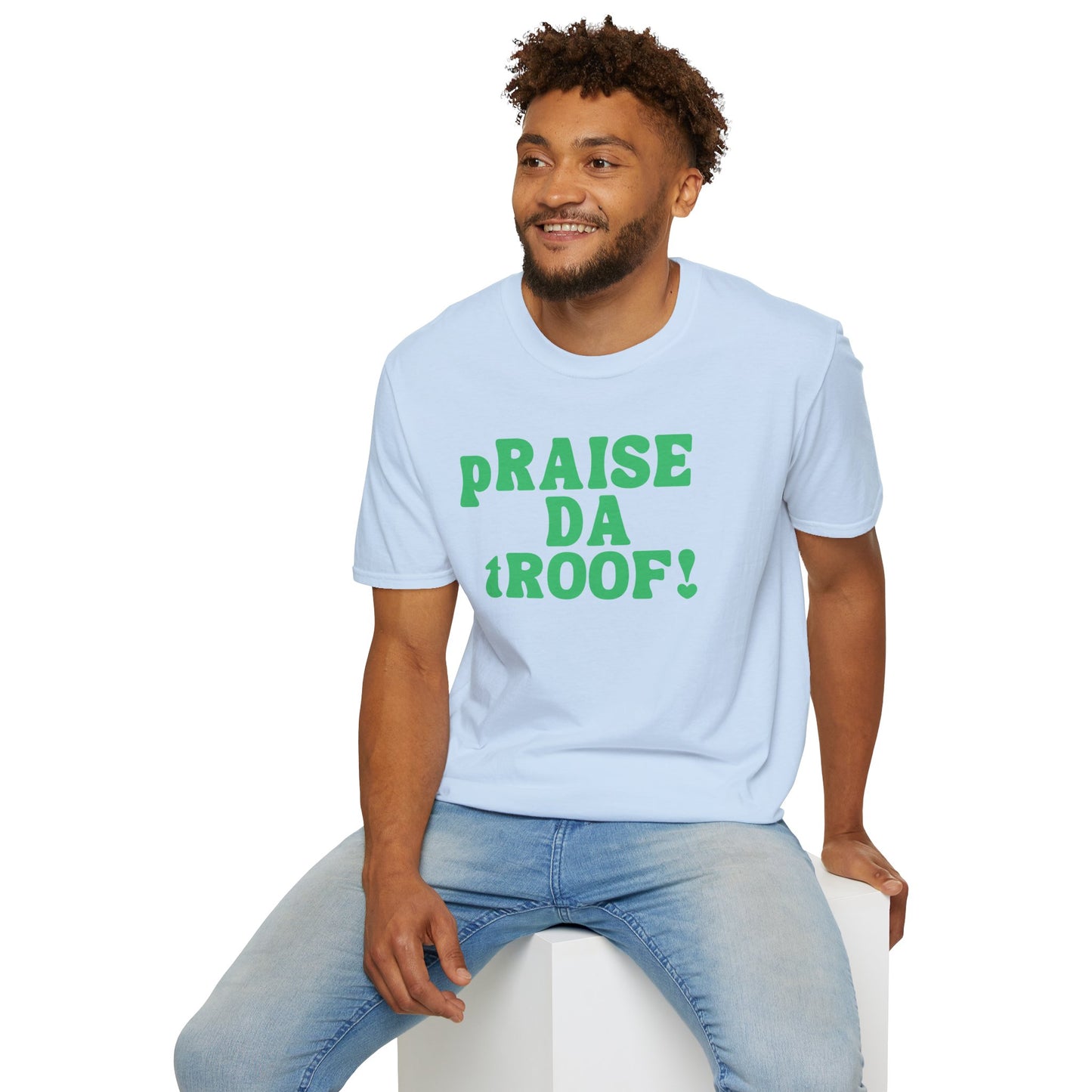 pRAISE DA tROOF Unisex Softstyle 100% Cotton T-Shirt