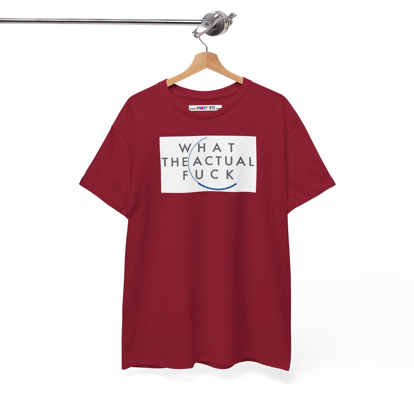 WHAT THE ACTUAL FUCK Unisex Heavy Cotton Tee