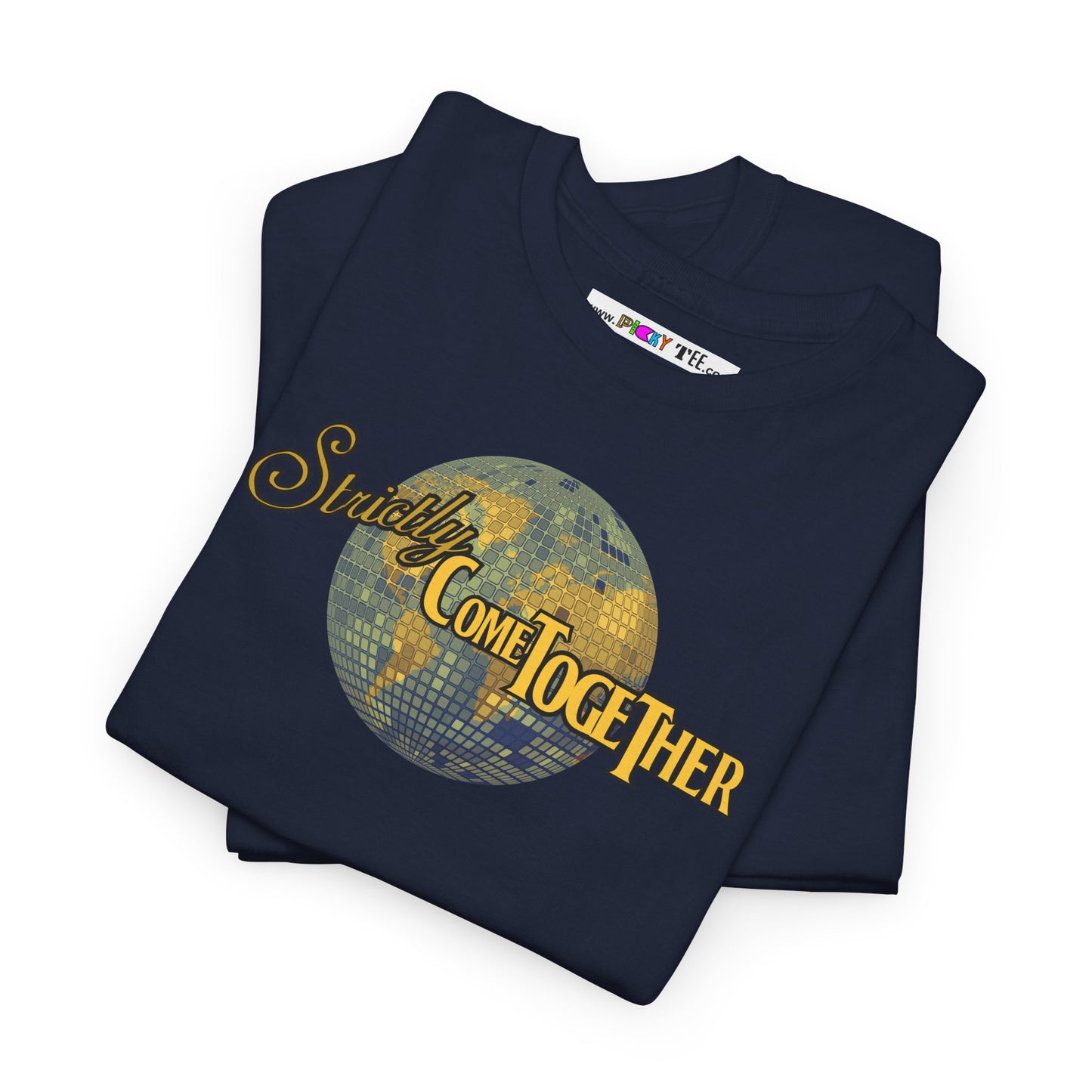 Strictly Come Together Unisex Heavy Cotton Tee
