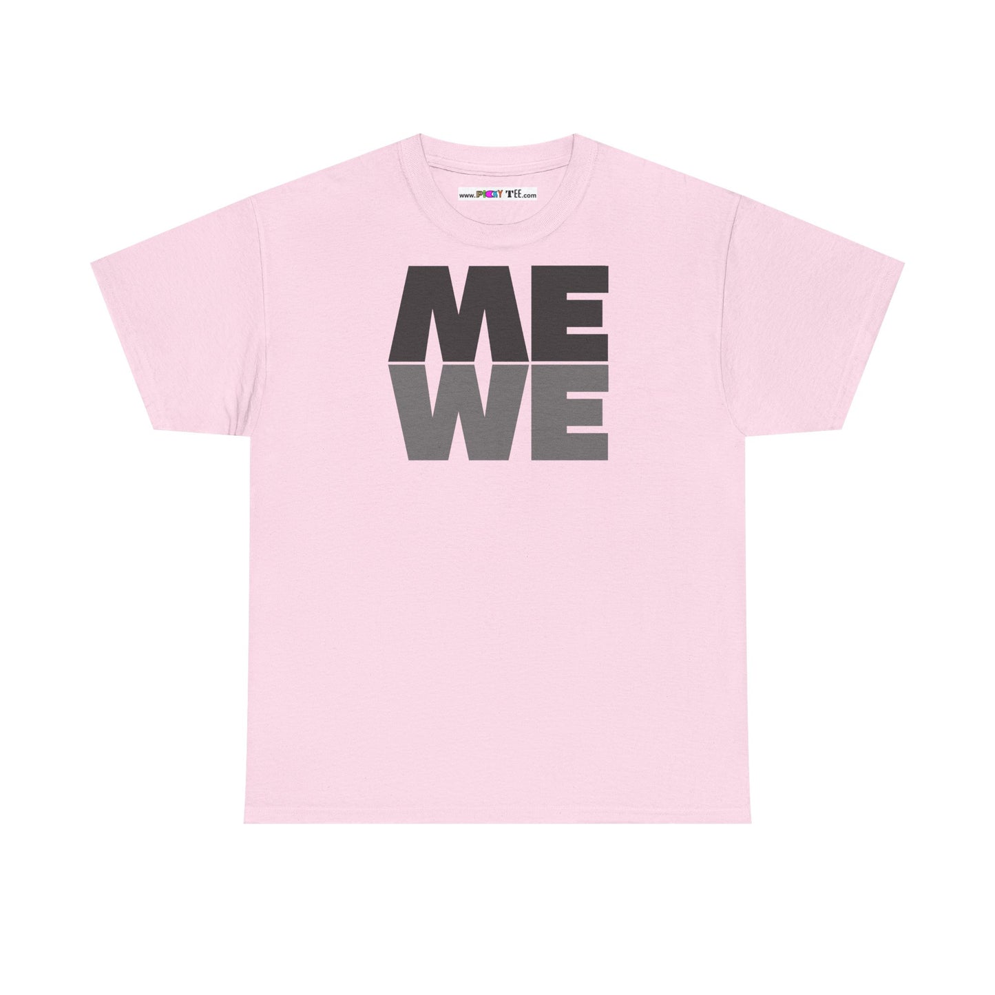 ME WE Unisex Heavy Cotton Tee