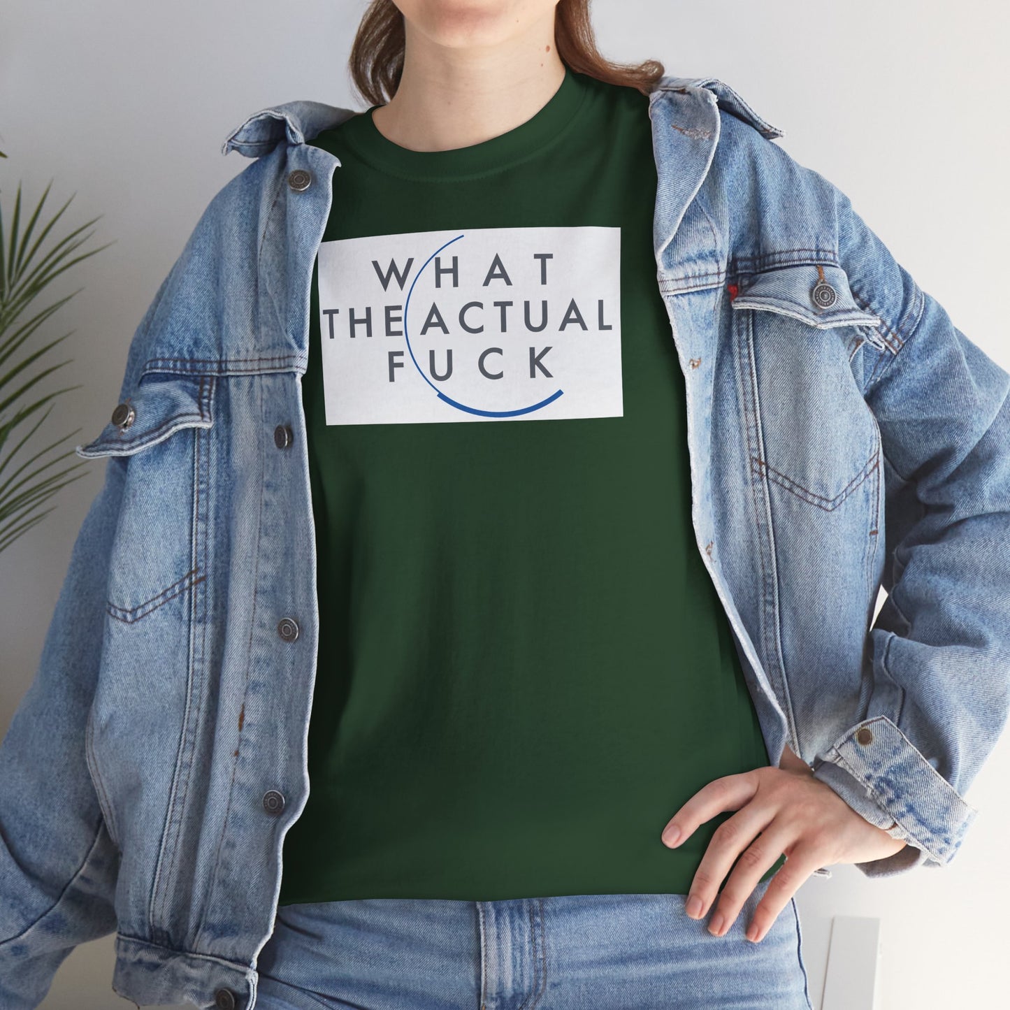 WHAT THE ACTUAL FUCK Unisex Heavy Cotton Tee