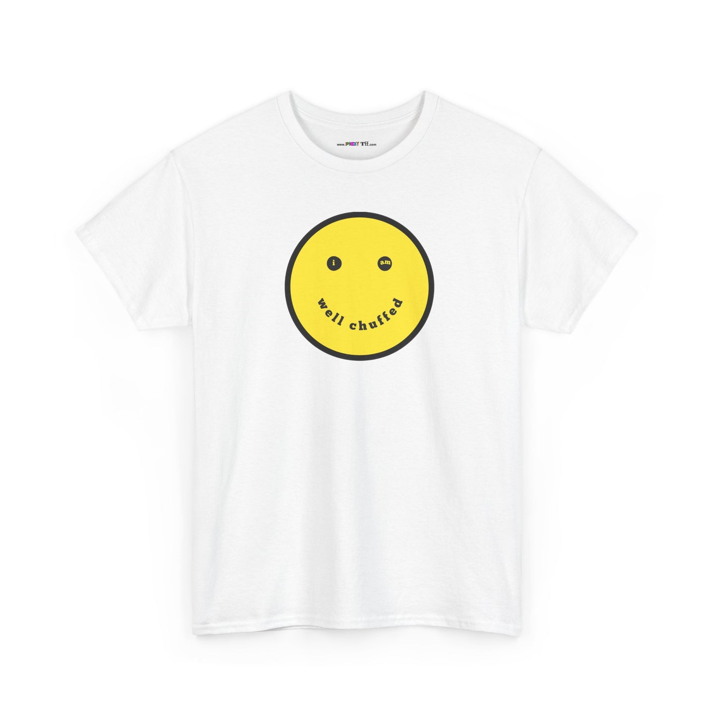 I AM WELL CHUFFED Unisex Heavy Cotton Tee