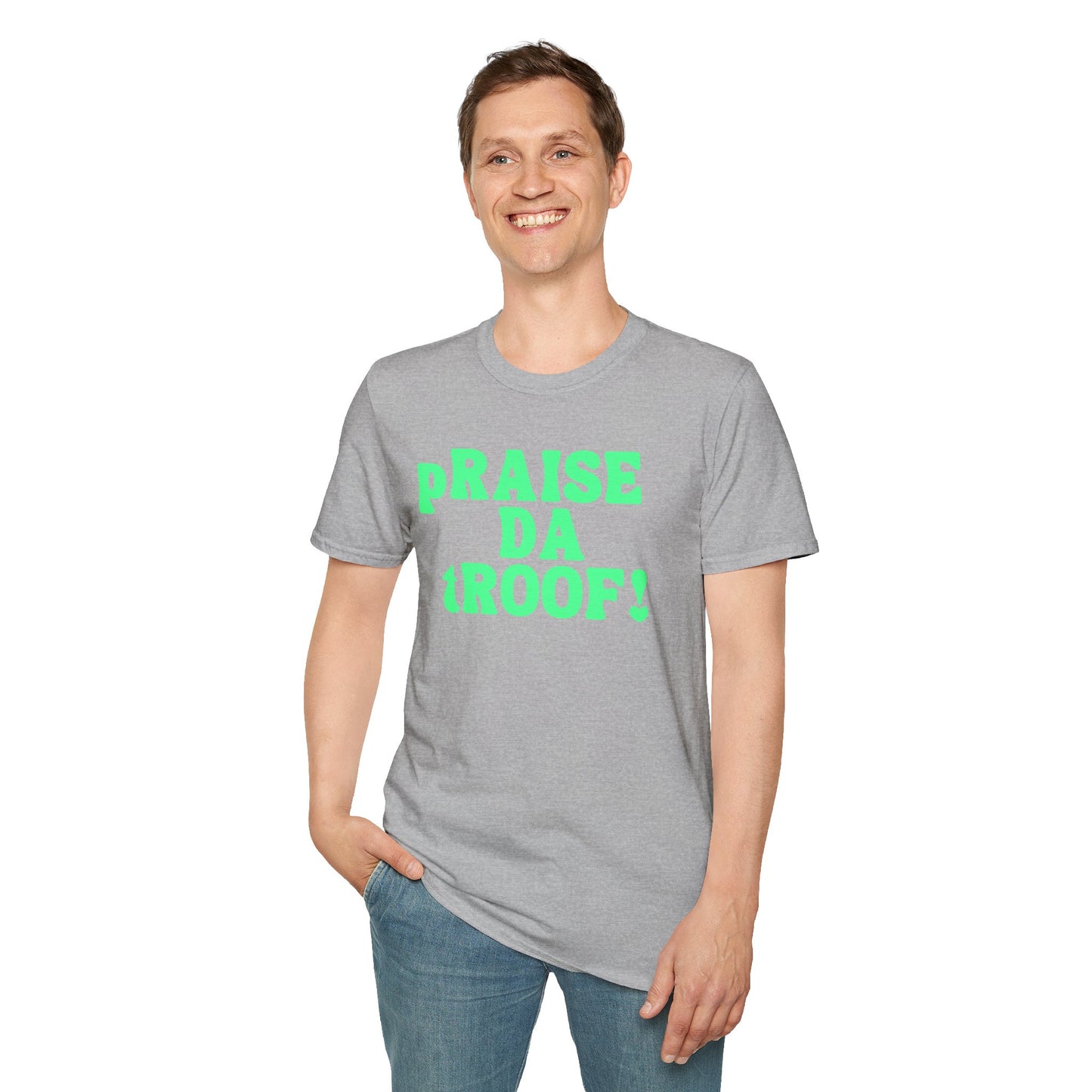 pRAISE DA tROOF Unisex Softstyle 100% Cotton T-Shirt