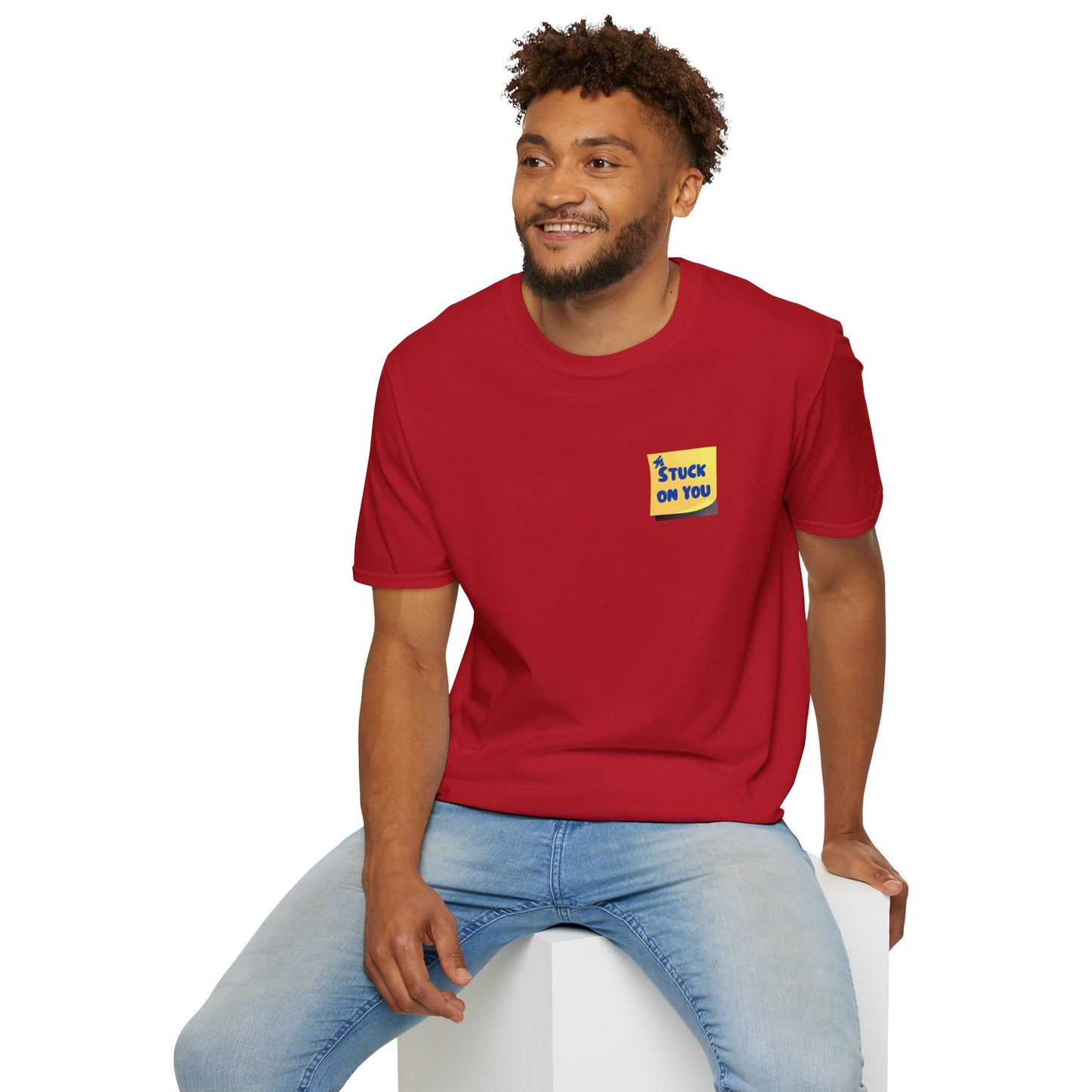 STUCK ON YOU Unisex Softstyle 100% Cotton T-Shirt