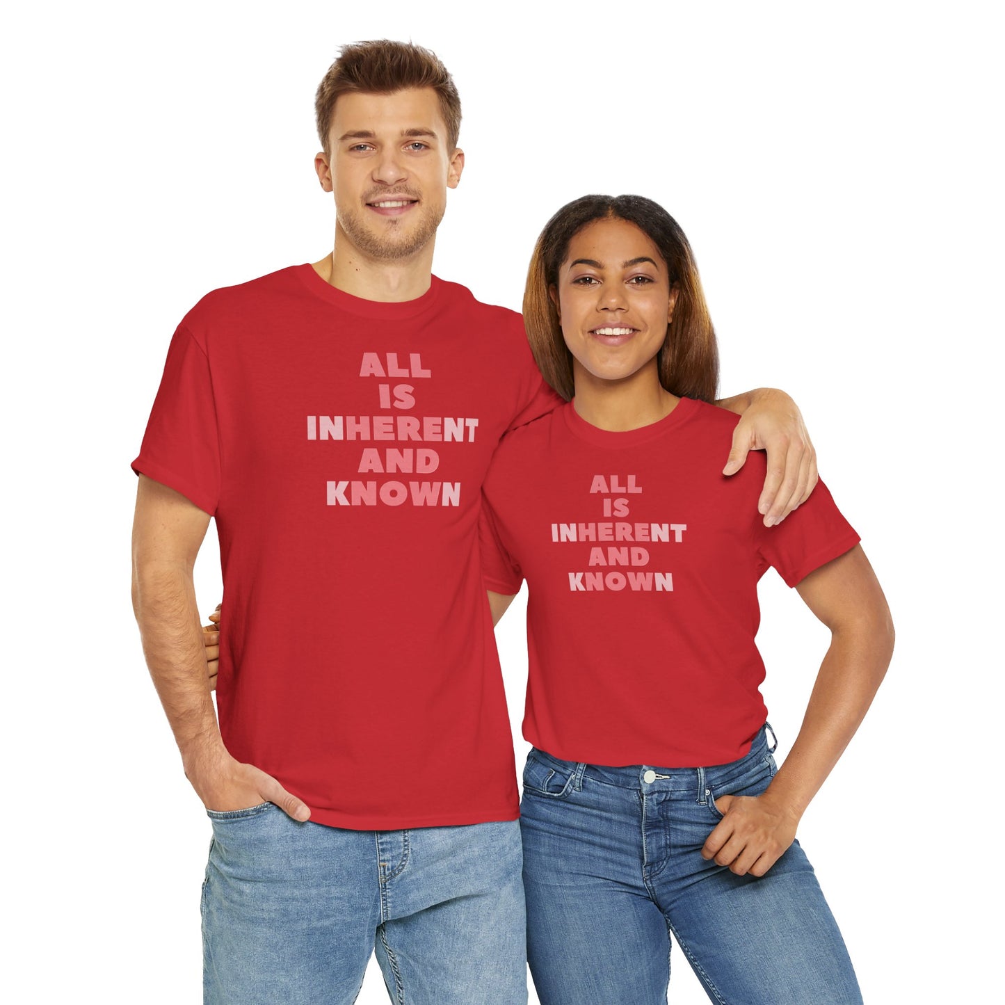 ALL IS INHERENT AND KNOWN Unisex Heavy Cotton Tee