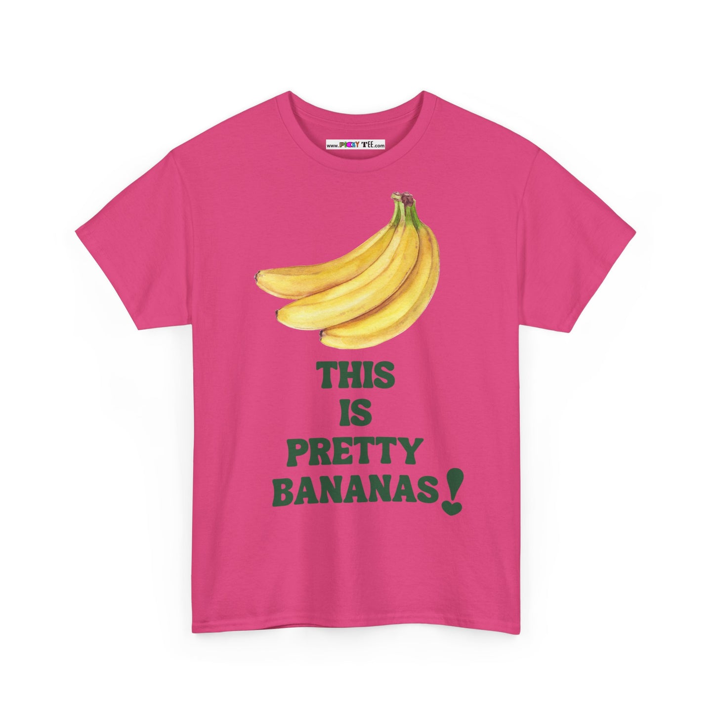 THIS IS PRETTY BANANAS! Unisex Heavy Cotton Tee