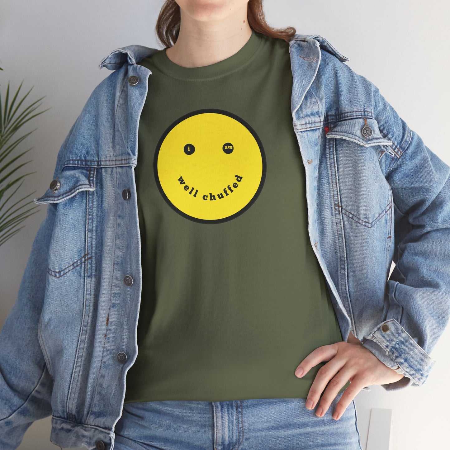 I AM WELL CHUFFED Unisex Heavy Cotton Tee