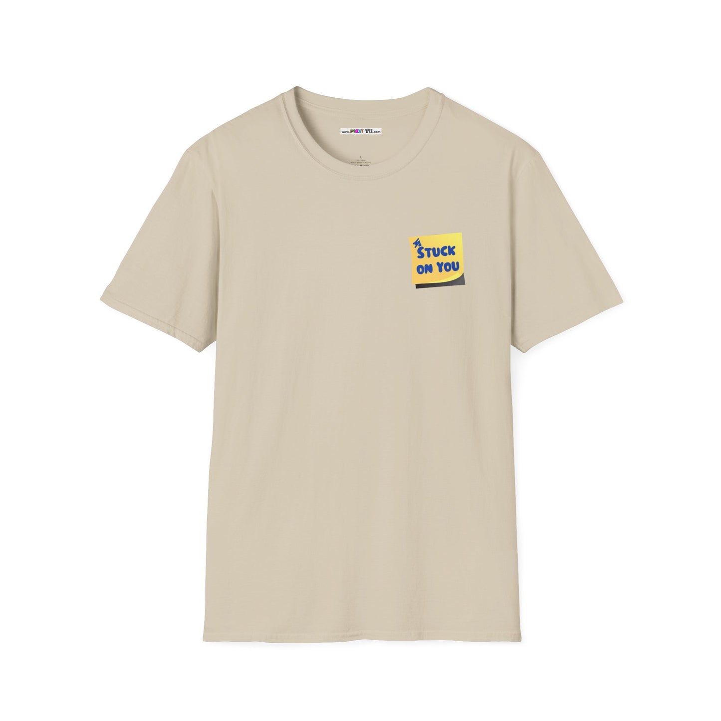 STUCK ON YOU Unisex Softstyle 100% Cotton T-Shirt