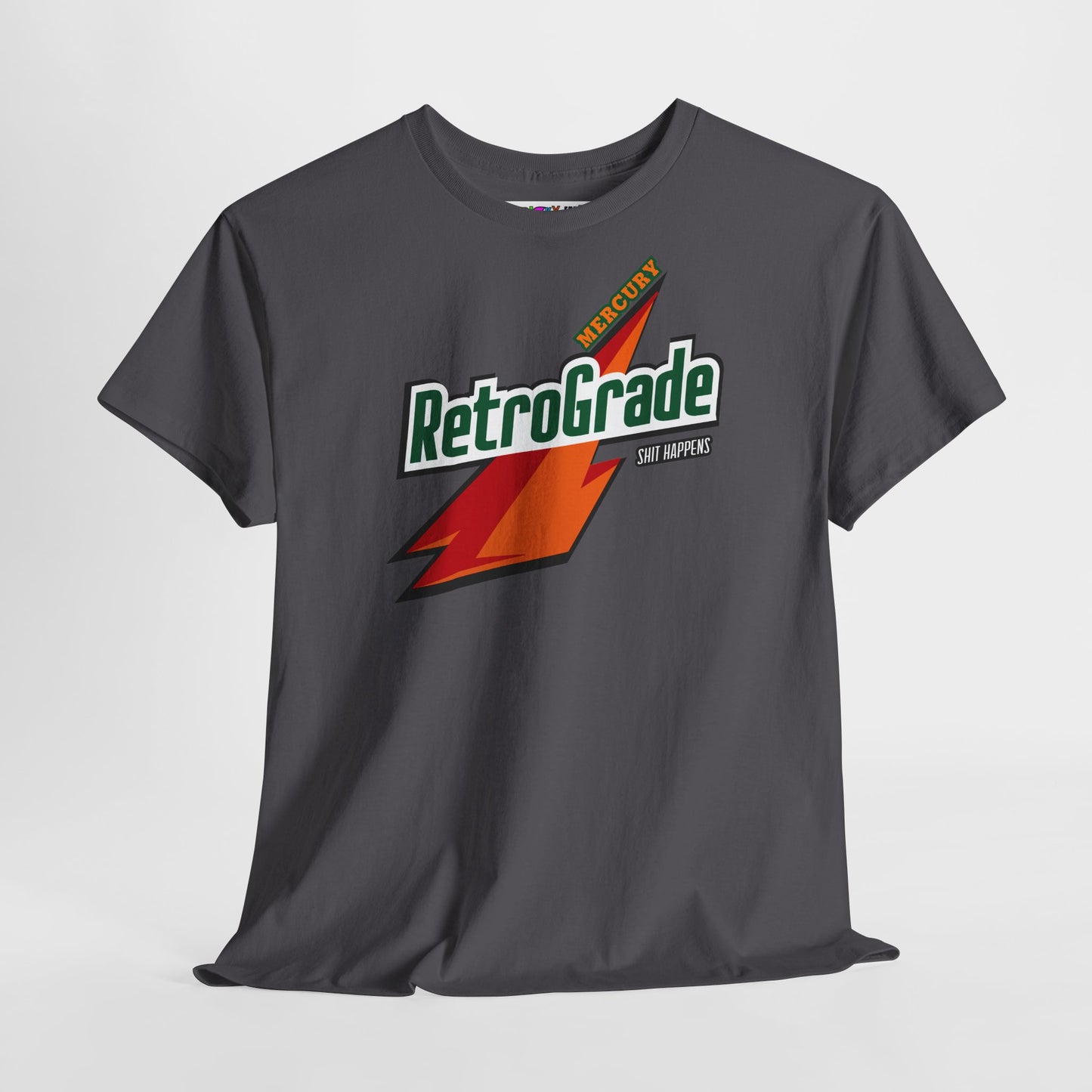 MERCURY RETROGRADE, SHIT HAPPENS Unisex Heavy Cotton Tee