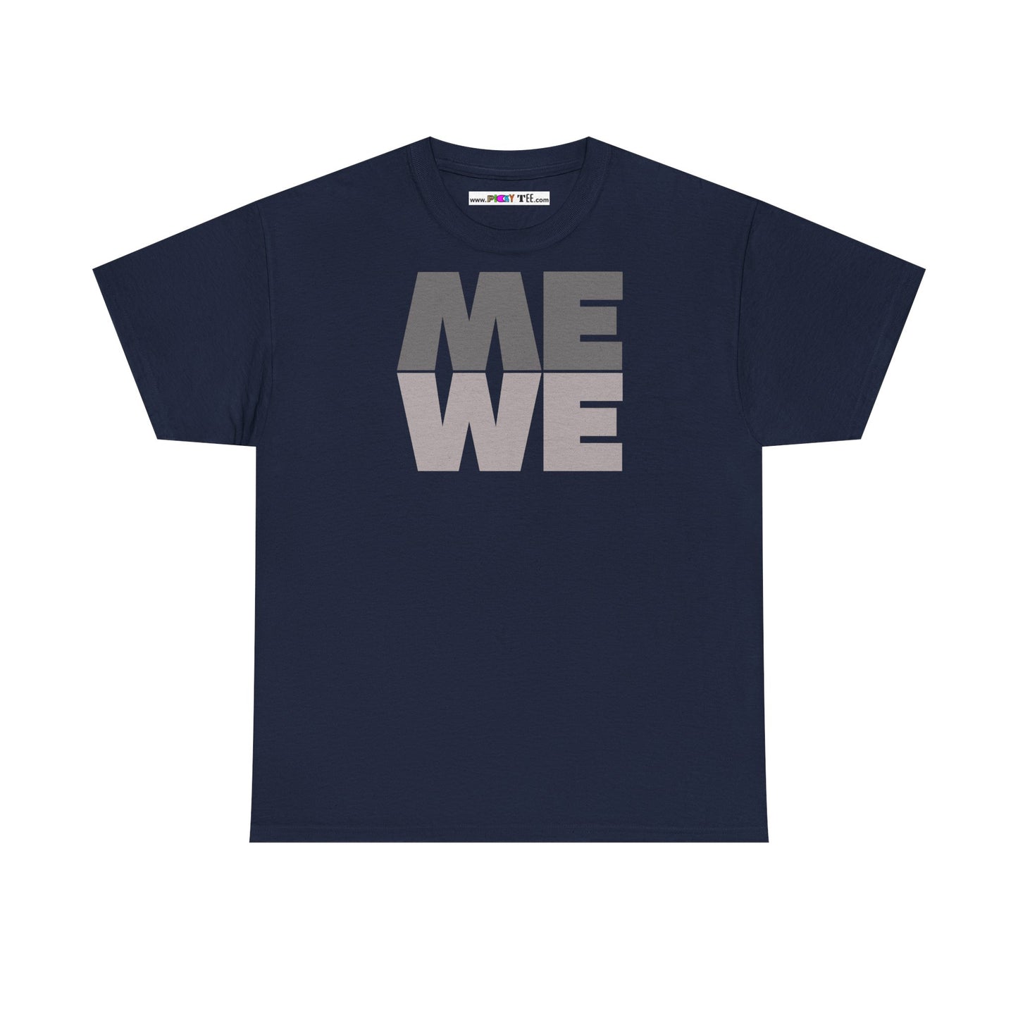 ME WE Unisex Heavy Cotton Tee