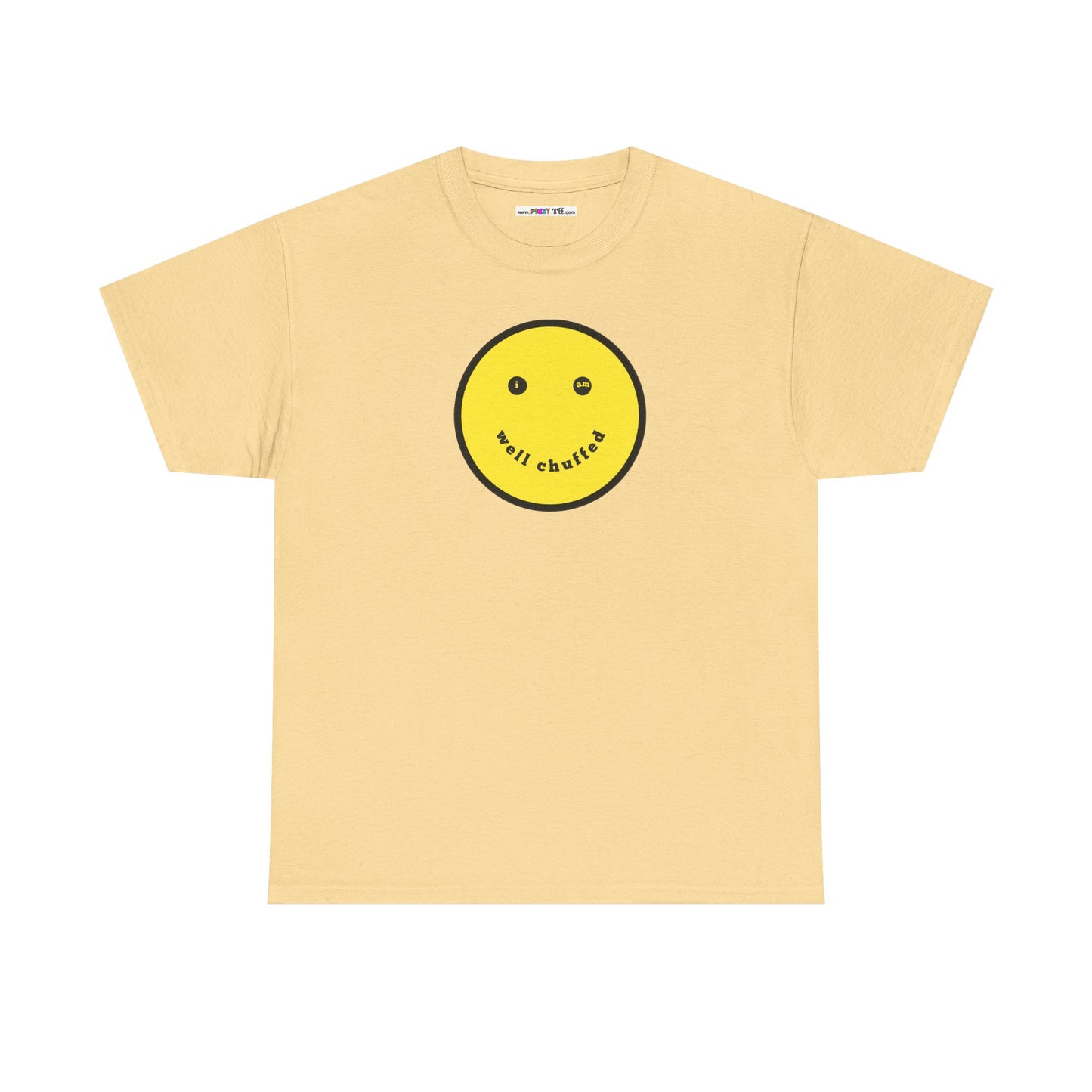 I AM WELL CHUFFED Unisex Heavy Cotton Tee