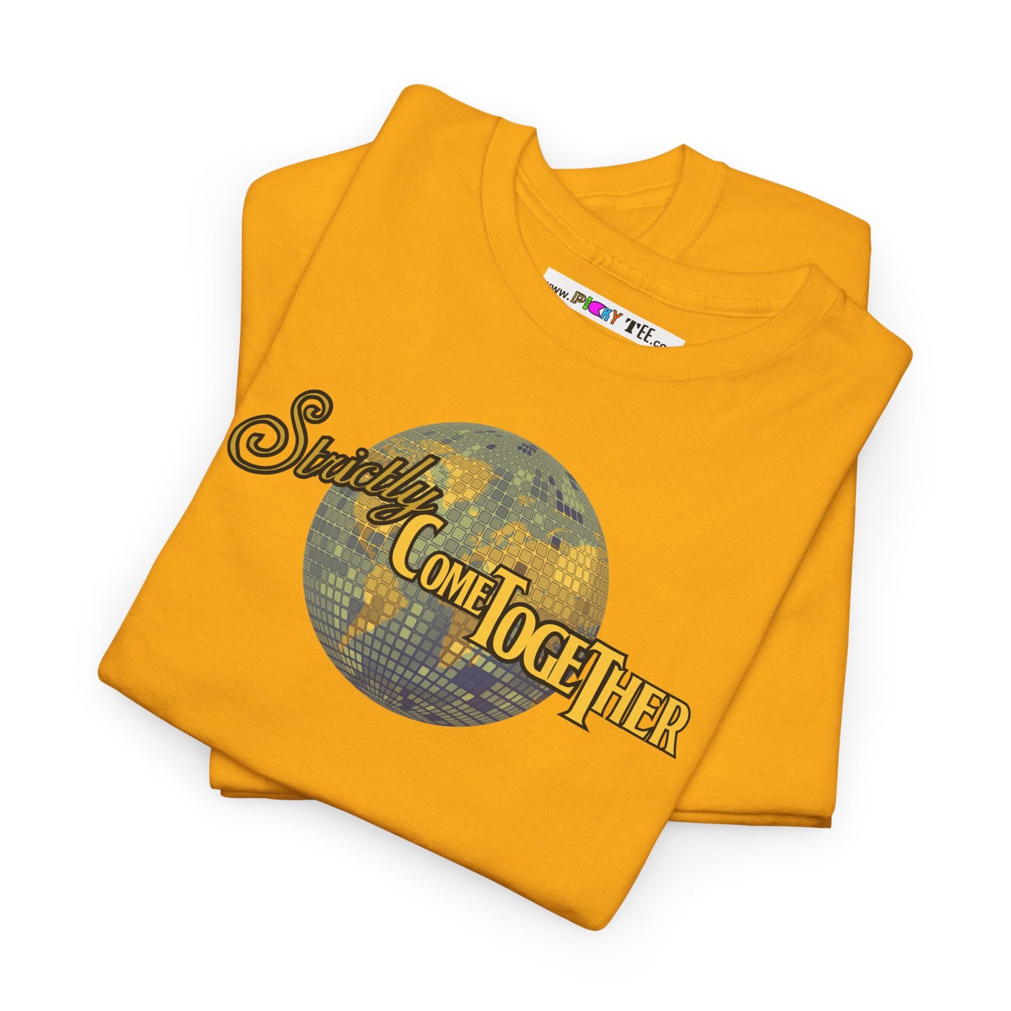 Strictly Come Together Unisex Heavy Cotton Tee