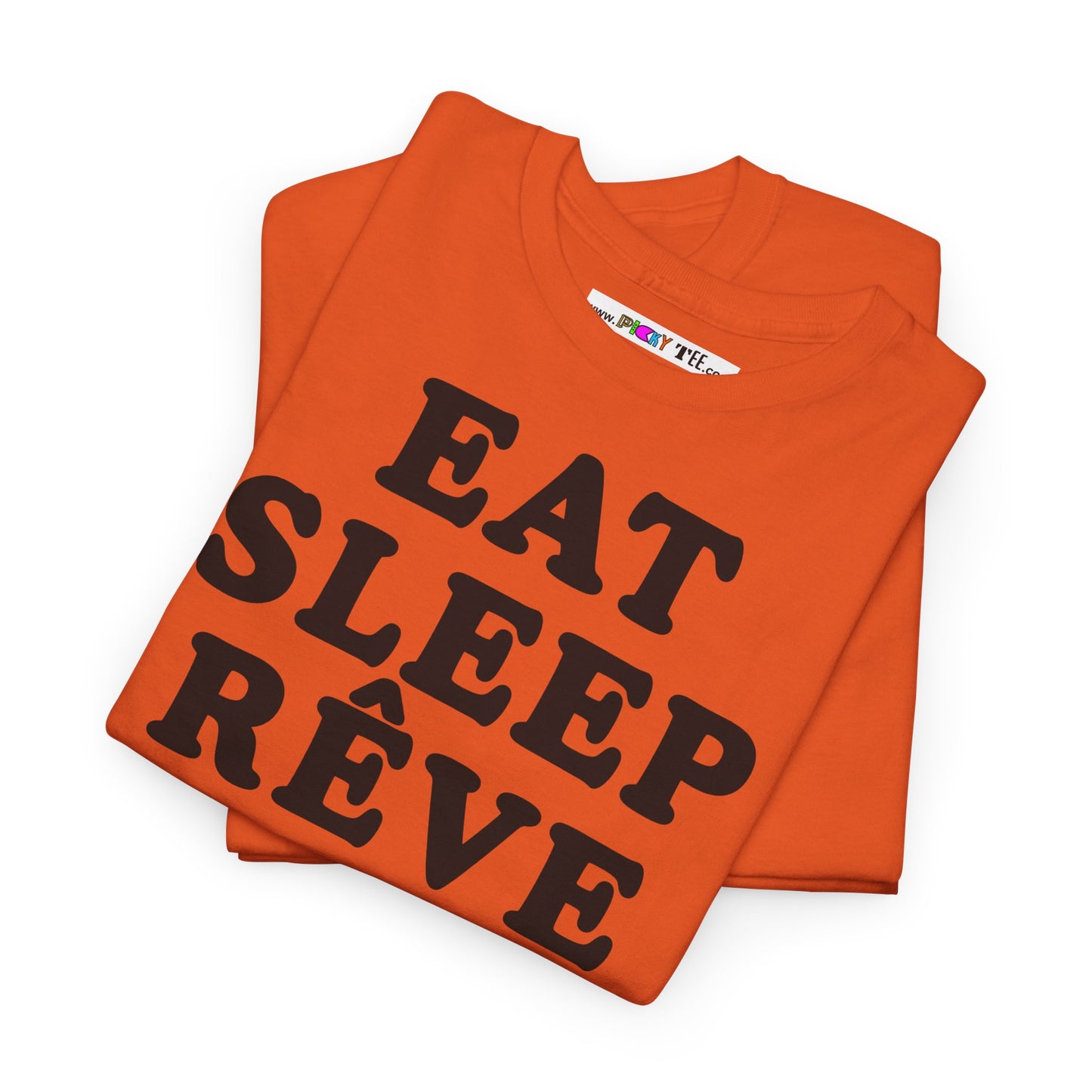 EAT SLEEP RÊVE REPEAT Unisex Heavy Cotton Tee