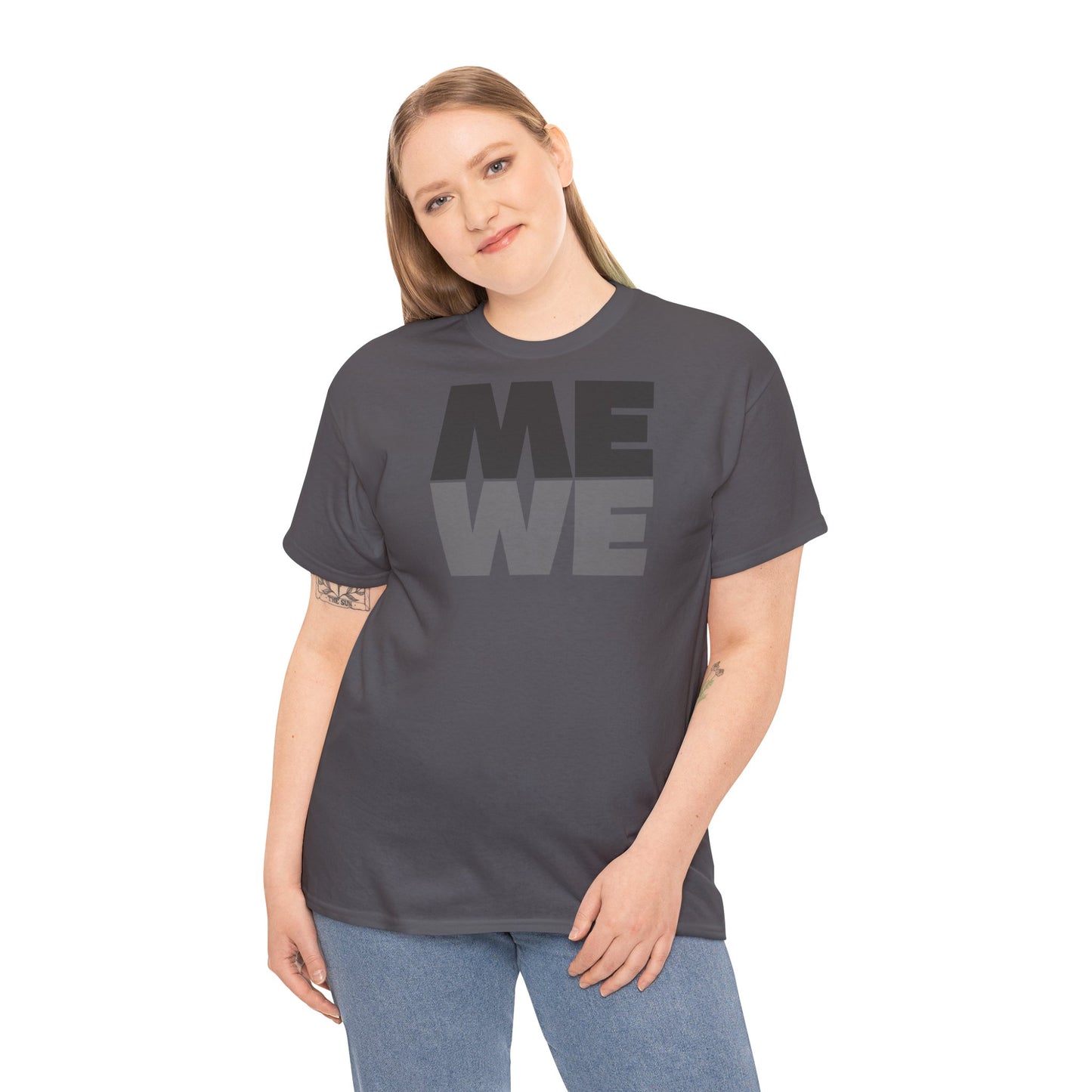 ME WE Unisex Heavy Cotton Tee