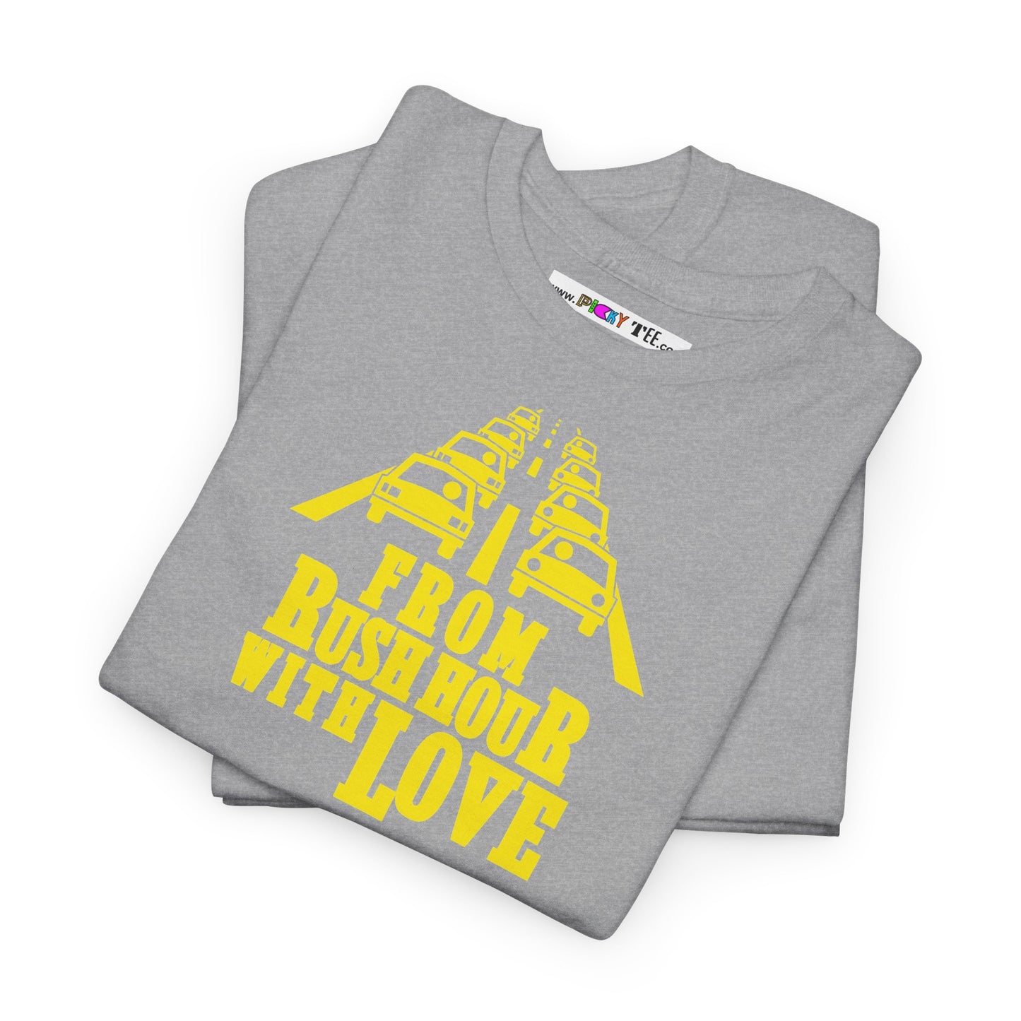 FROM RUSH HOUR WITH LOVE Unisex Heavy Cotton Tee