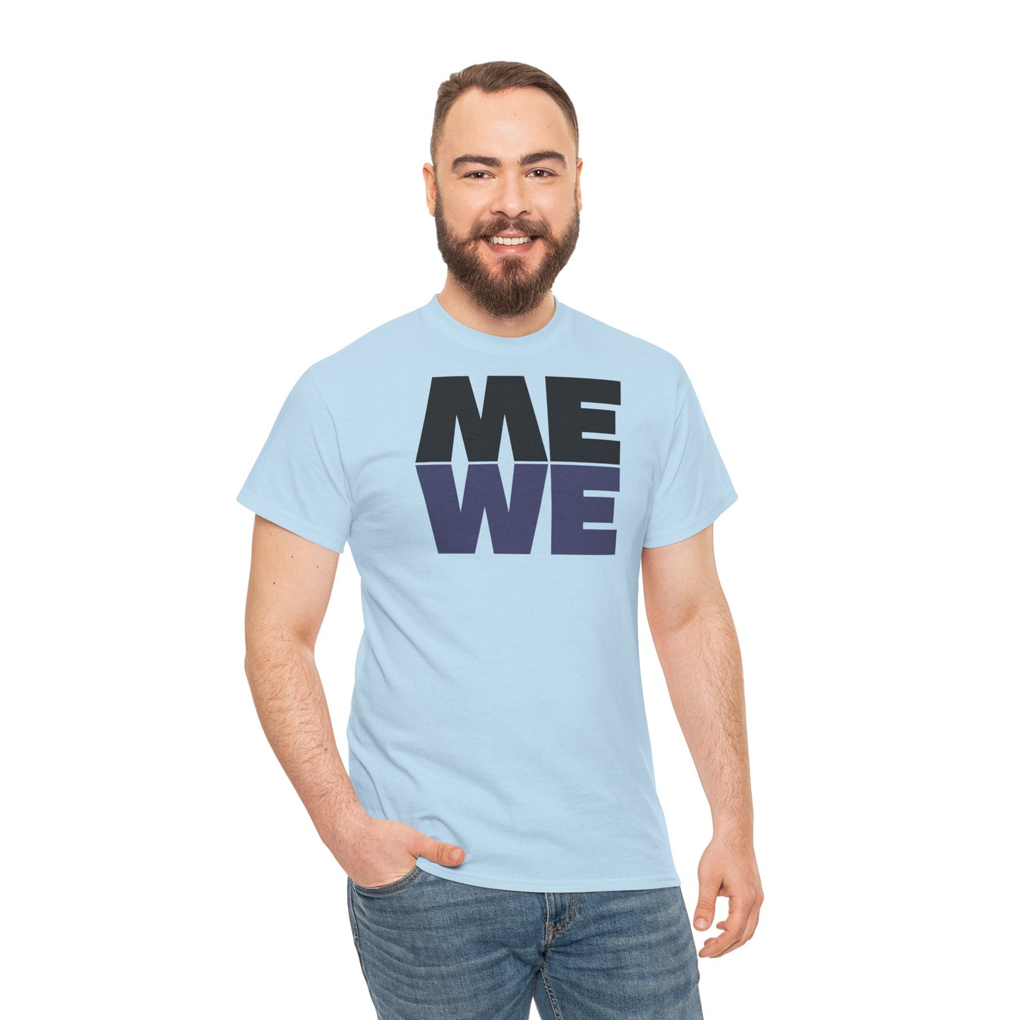 ME WE Unisex Heavy Cotton Tee