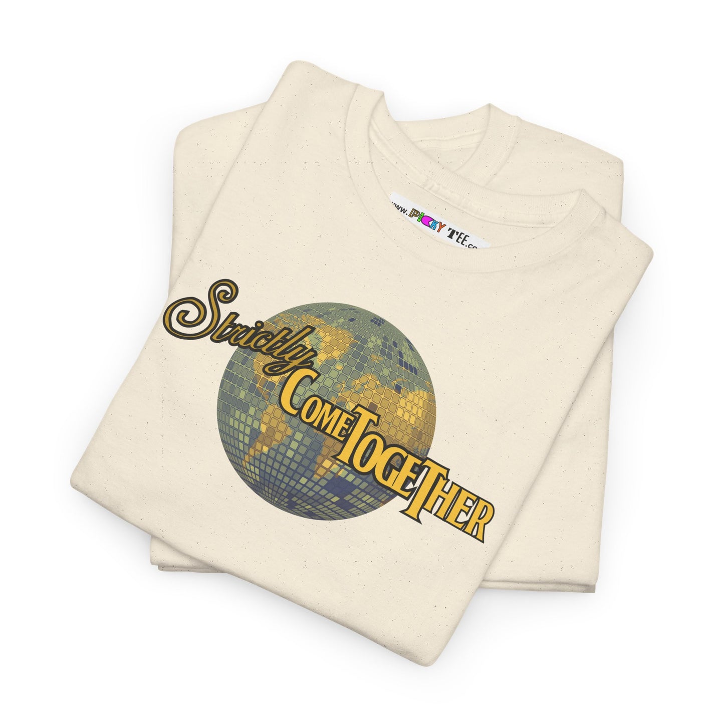 Strictly Come Together Unisex Heavy Cotton Tee