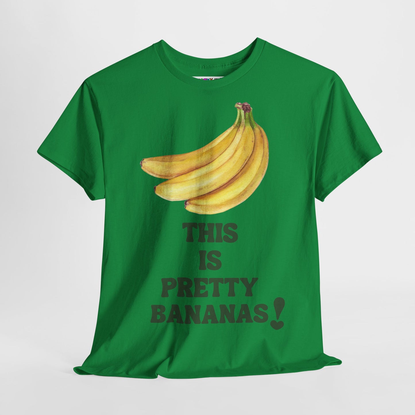 THIS IS PRETTY BANANAS! Unisex Heavy Cotton Tee