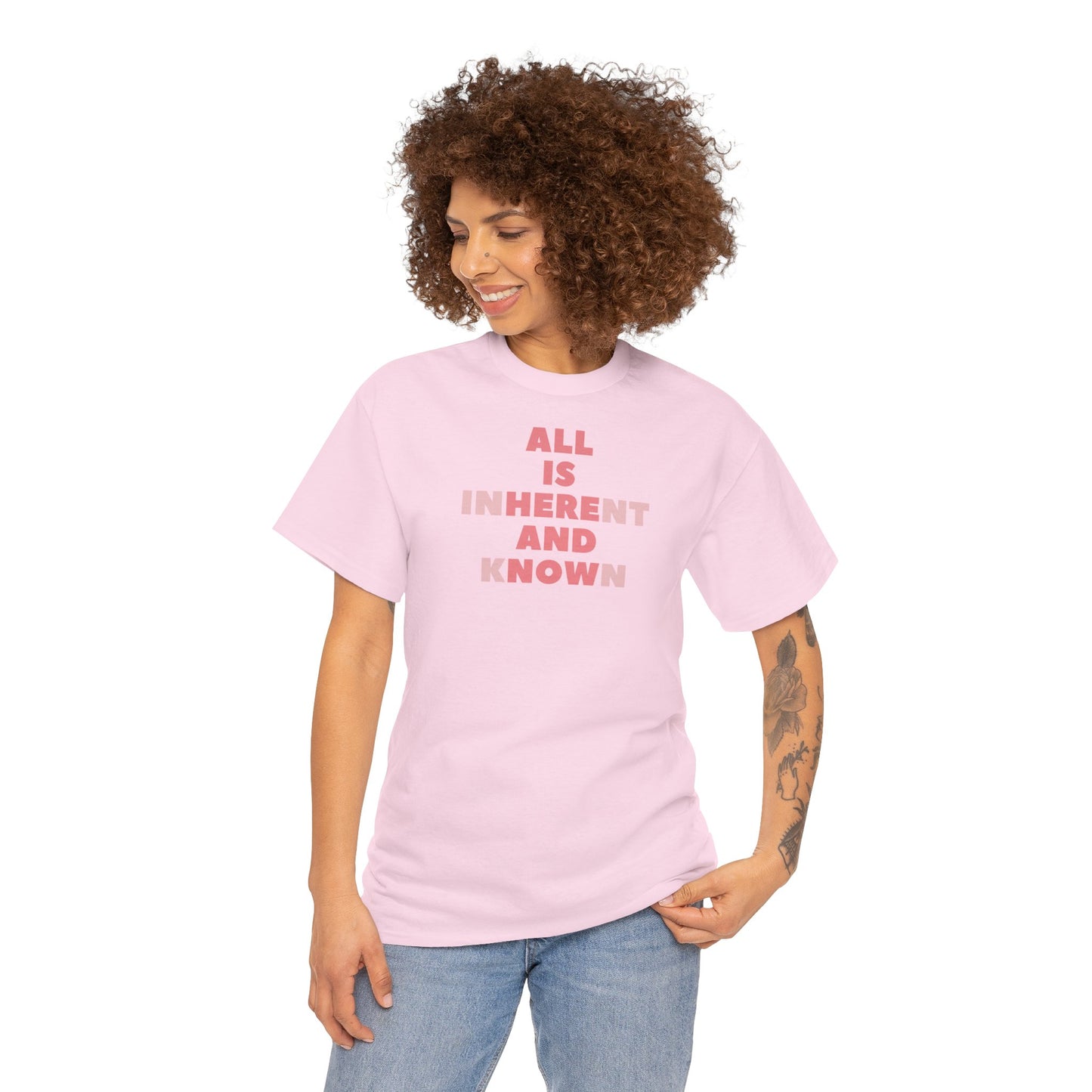 ALL IS INHERENT AND KNOWN Unisex Heavy Cotton Tee