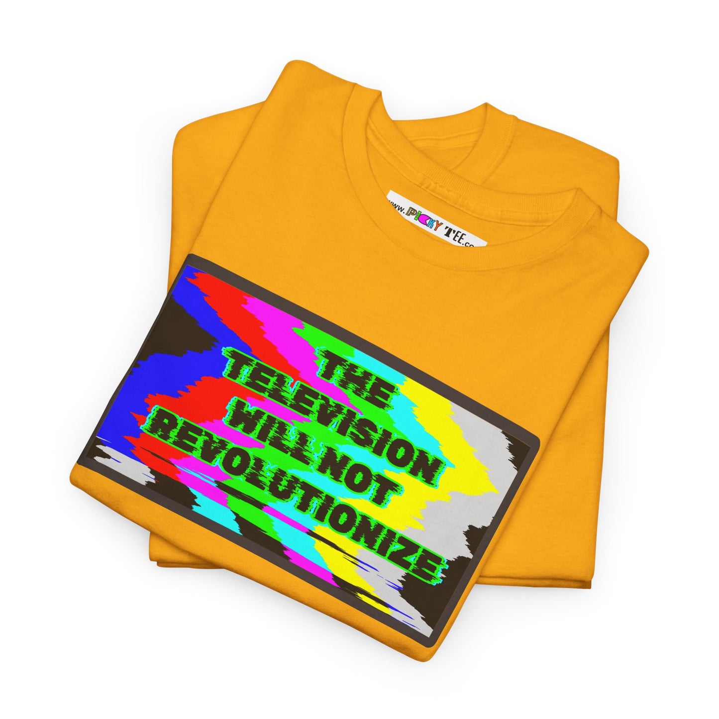THE TELEVISION WILL NOT REVOLUTIONIZE Unisex Heavy Cotton Tee