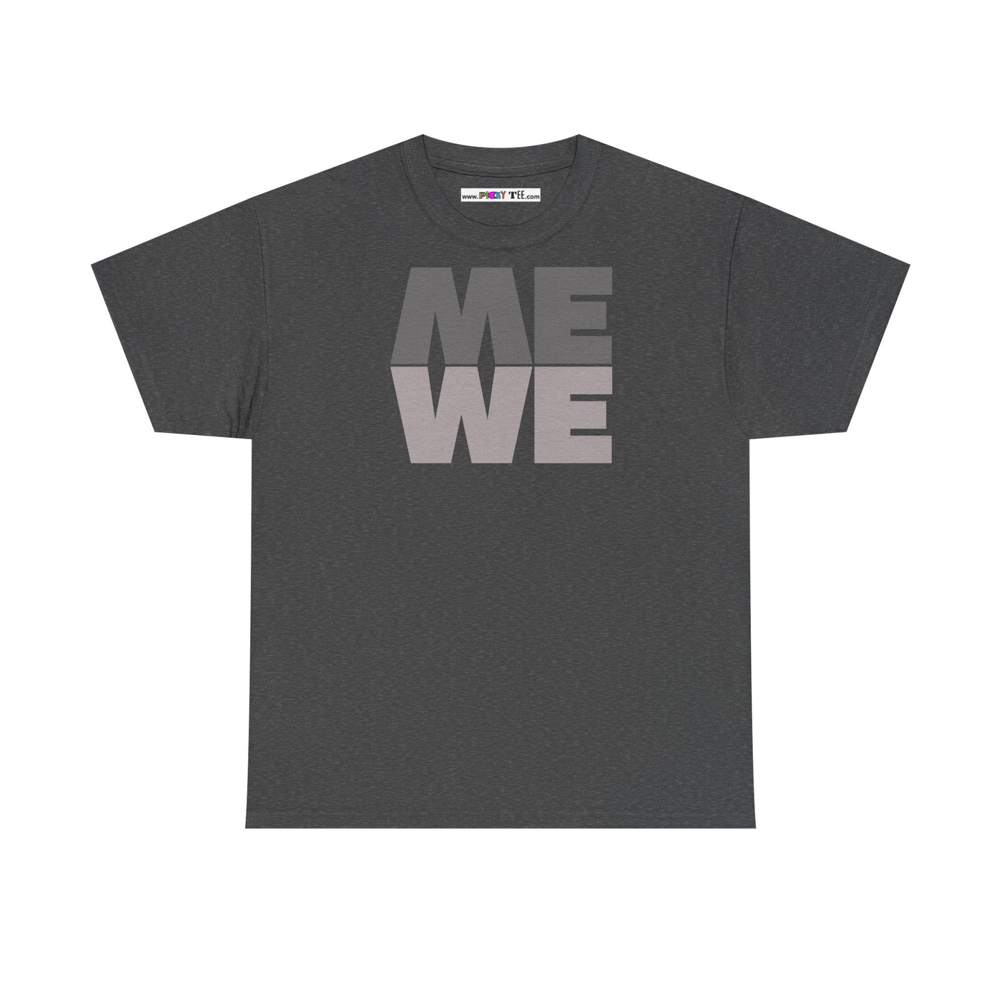 ME WE Unisex Heavy Cotton Tee