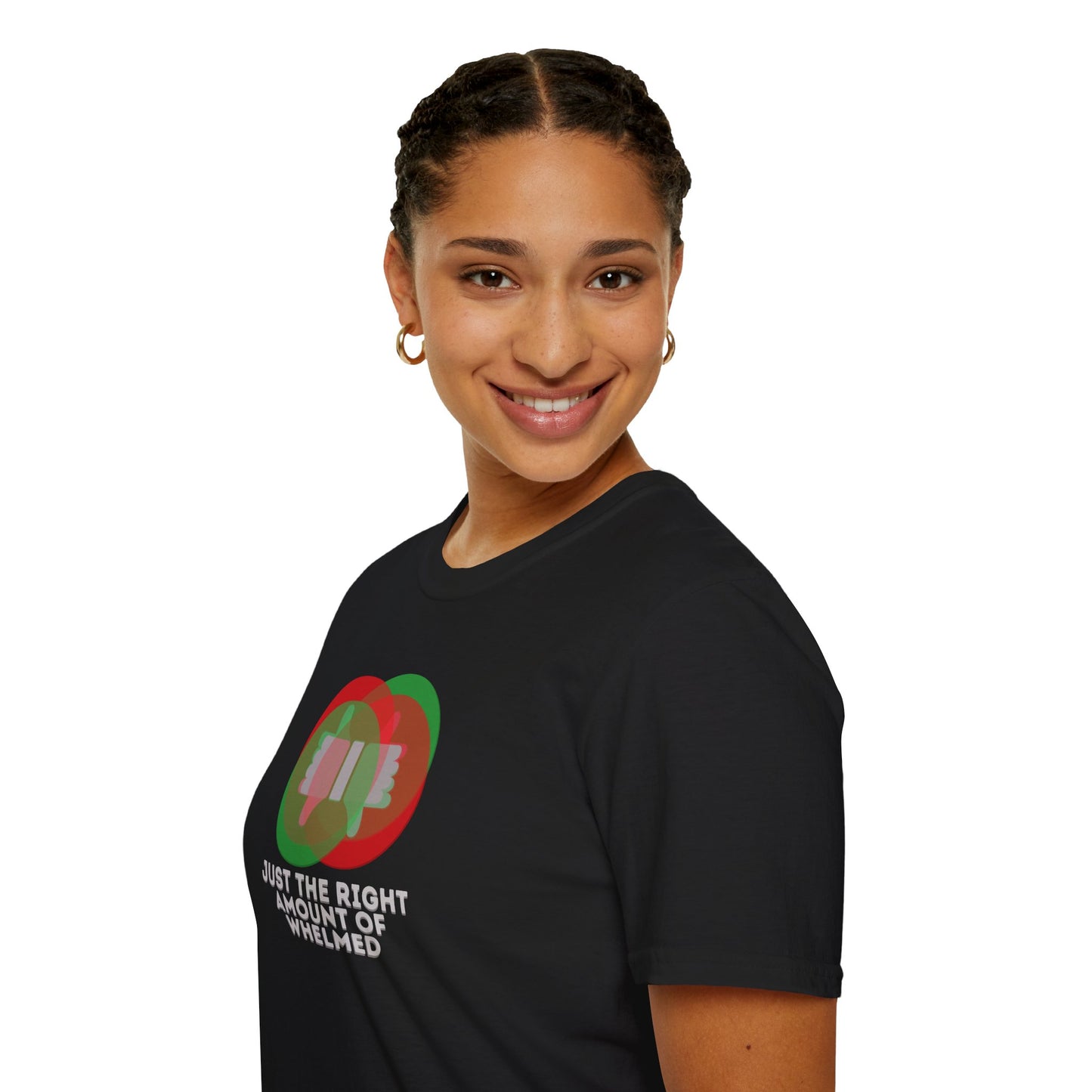 JUST THE RIGHT AMOUNT OF WHELMED Unisex Softstyle 100% Cotton T-Shirt