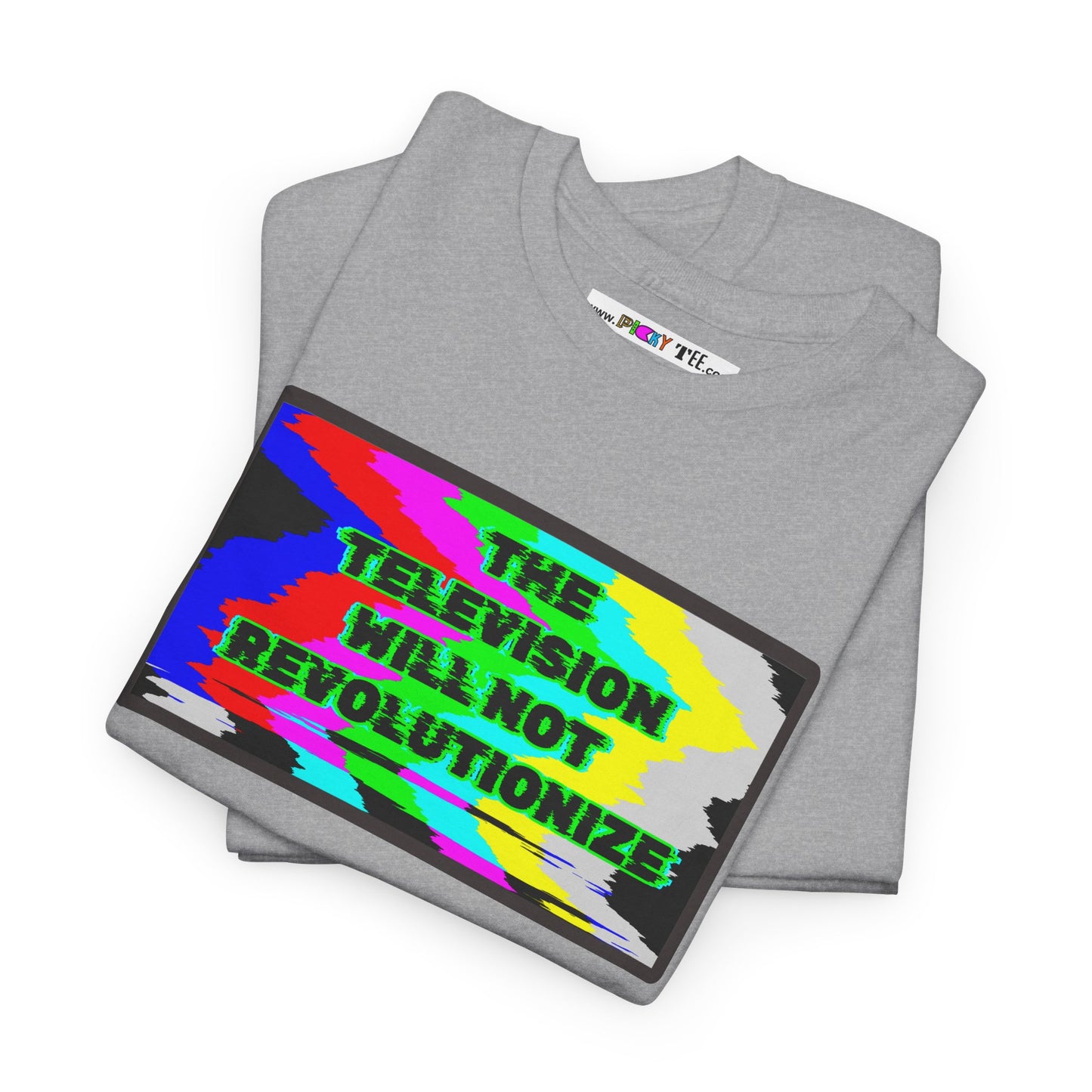 THE TELEVISION WILL NOT REVOLUTIONIZE Unisex Heavy Cotton Tee