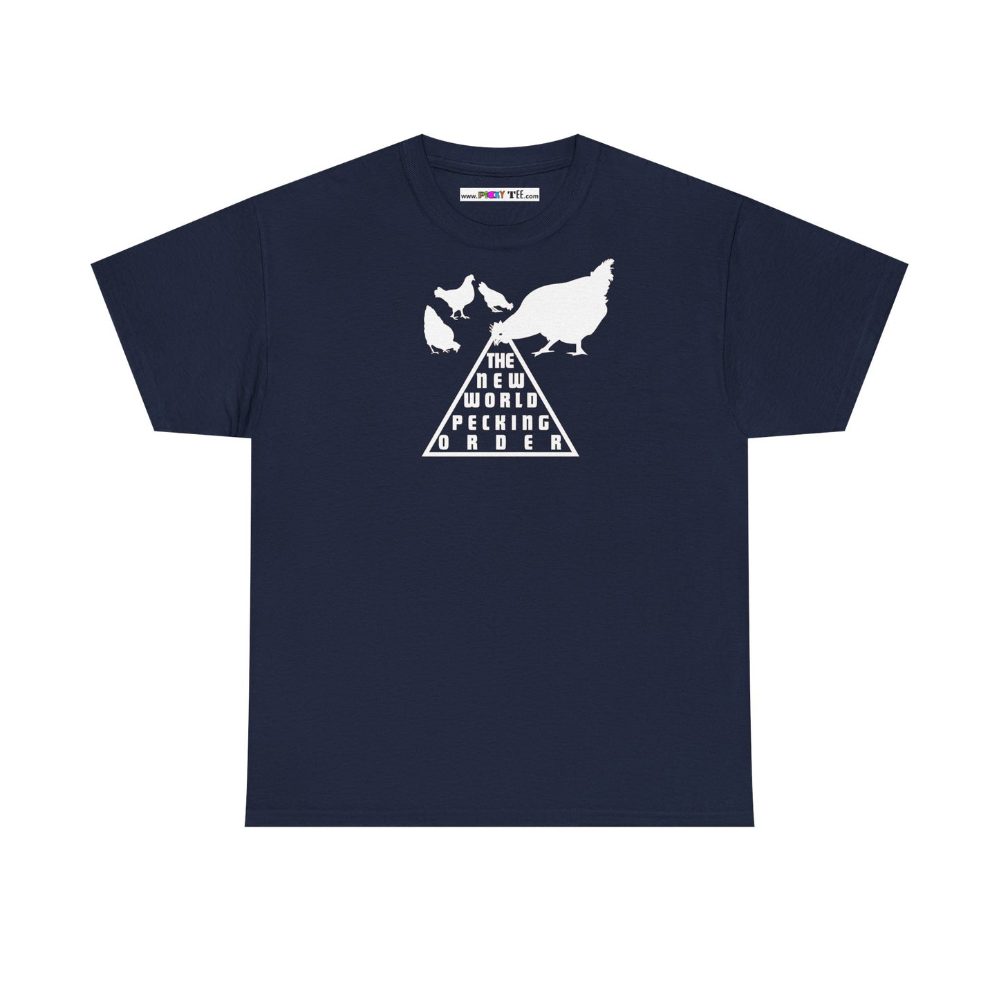 THE NEW WORLD PECKING ORDER Unisex Heavy Cotton Tee