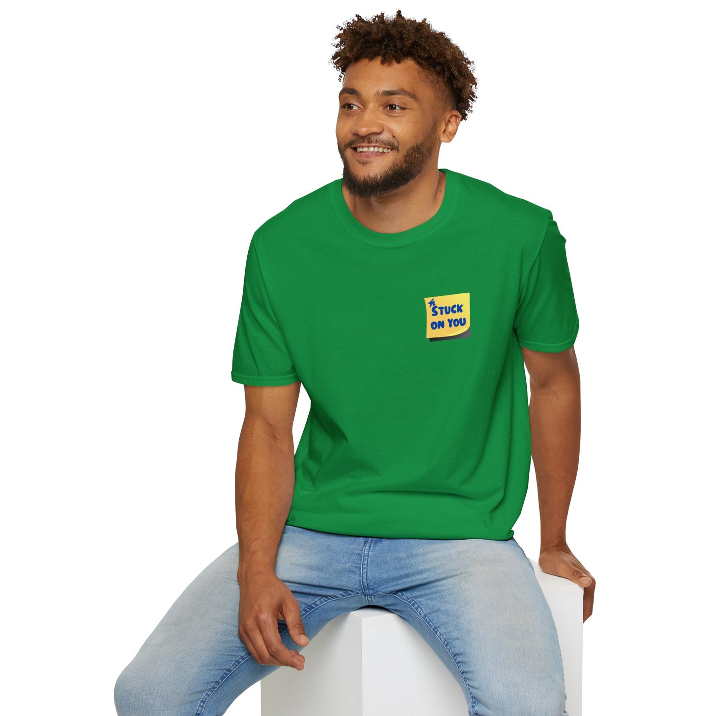 STUCK ON YOU Unisex Softstyle 100% Cotton T-Shirt