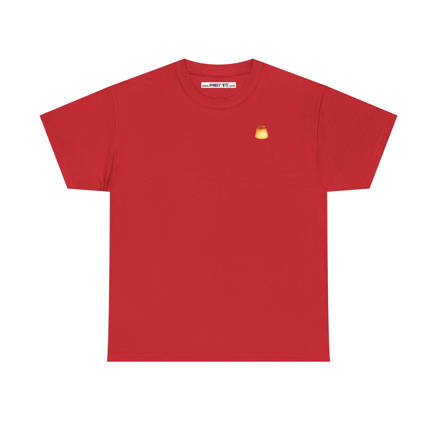 I LOVE IT WHEN A - FLAN COMES TOGETHER Unisex Heavy Cotton Tee