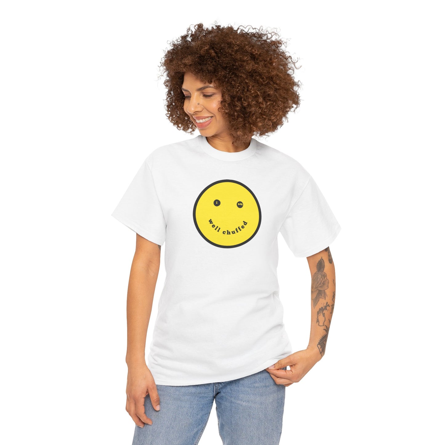 I AM WELL CHUFFED Unisex Heavy Cotton Tee