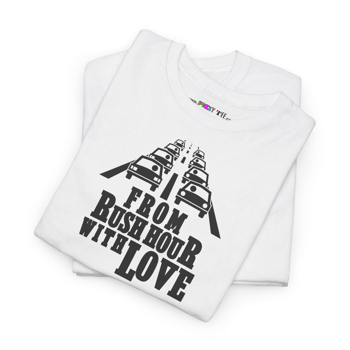 FROM RUSH HOUR WITH LOVE Unisex Heavy Cotton Tee