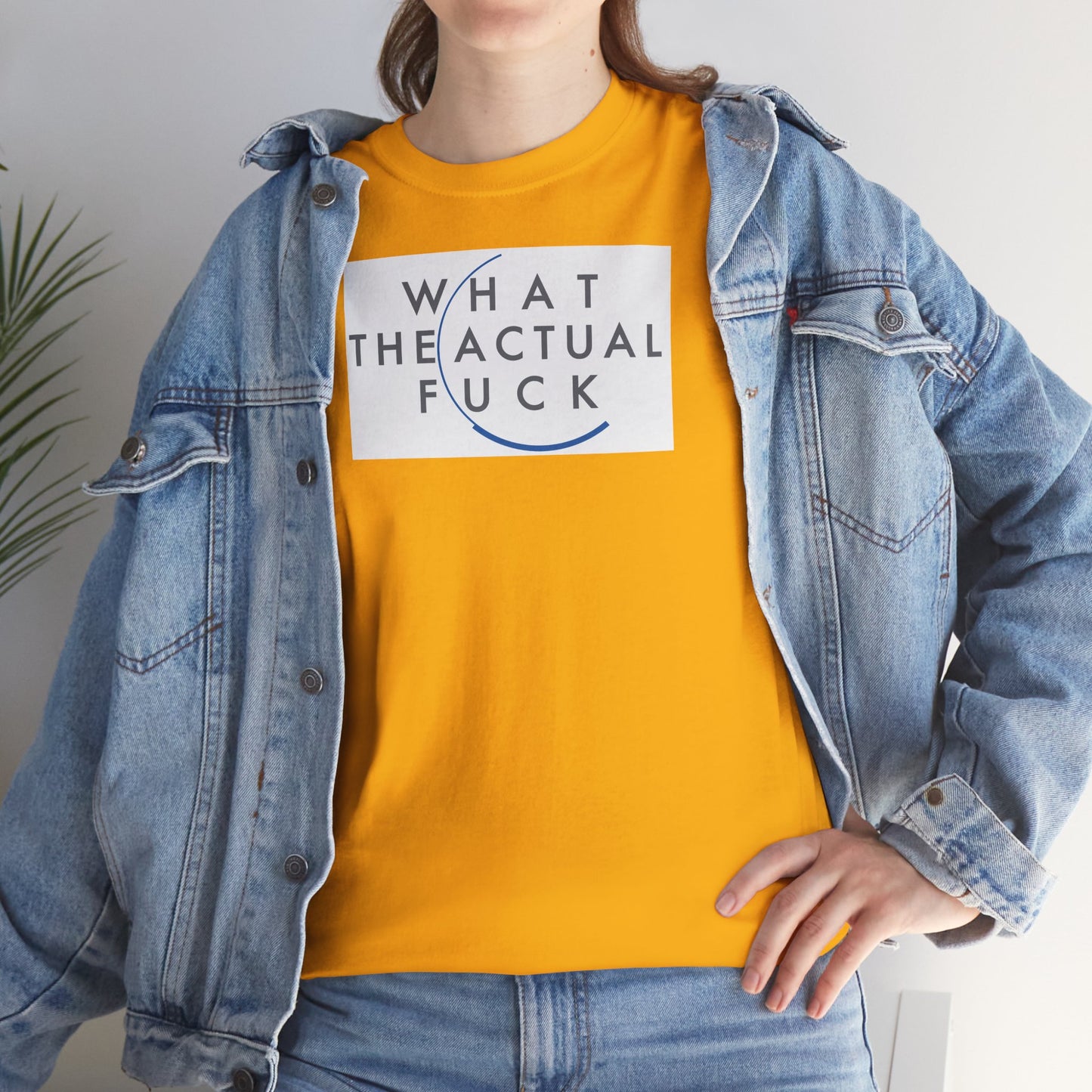 WHAT THE ACTUAL FUCK Unisex Heavy Cotton Tee