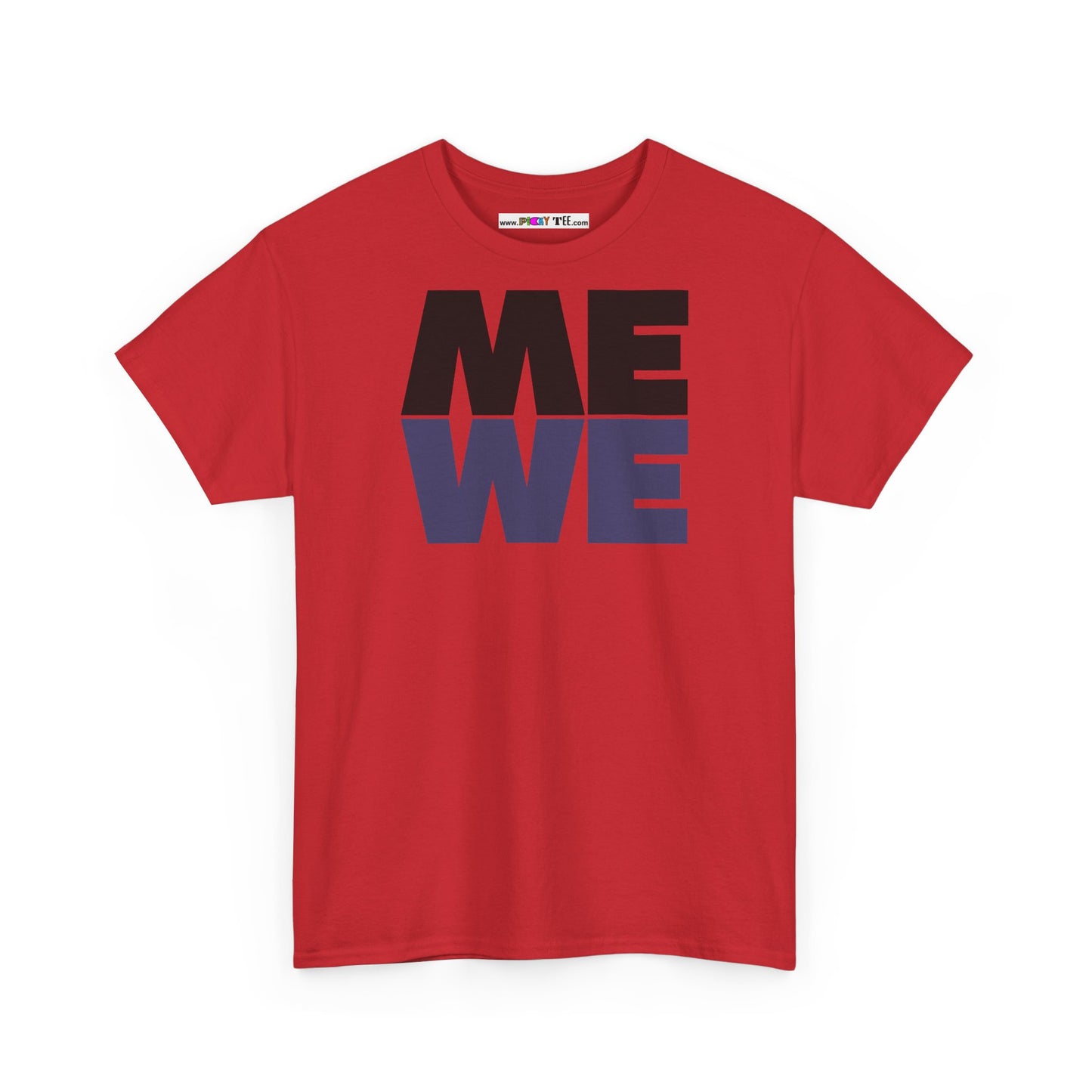 ME WE Unisex Heavy Cotton Tee