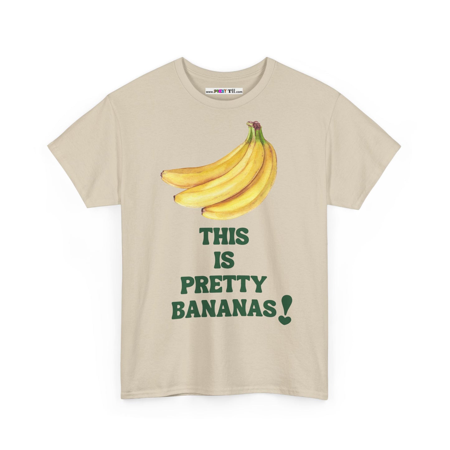 THIS IS PRETTY BANANAS! Unisex Heavy Cotton Tee