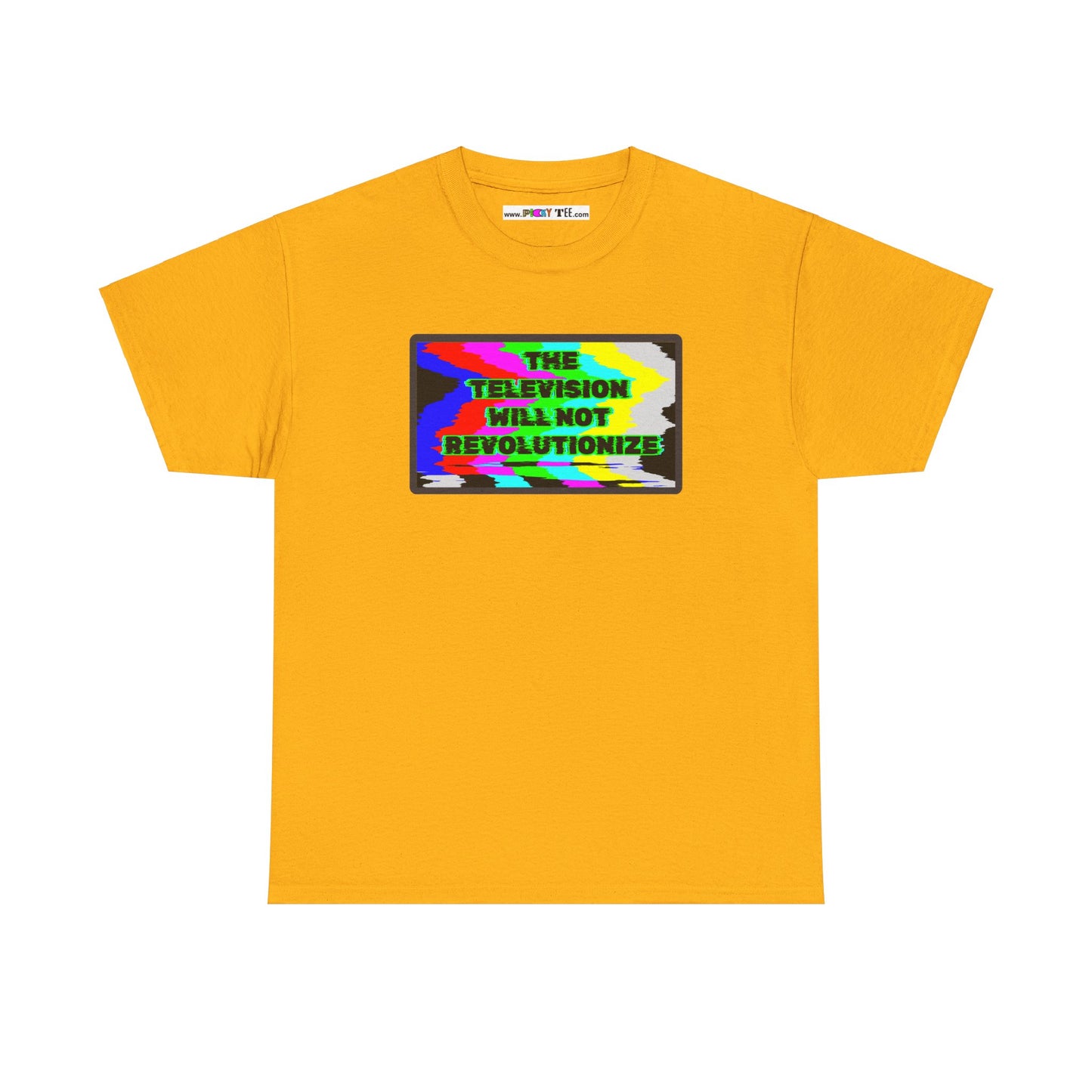 THE TELEVISION WILL NOT REVOLUTIONIZE Unisex Heavy Cotton Tee