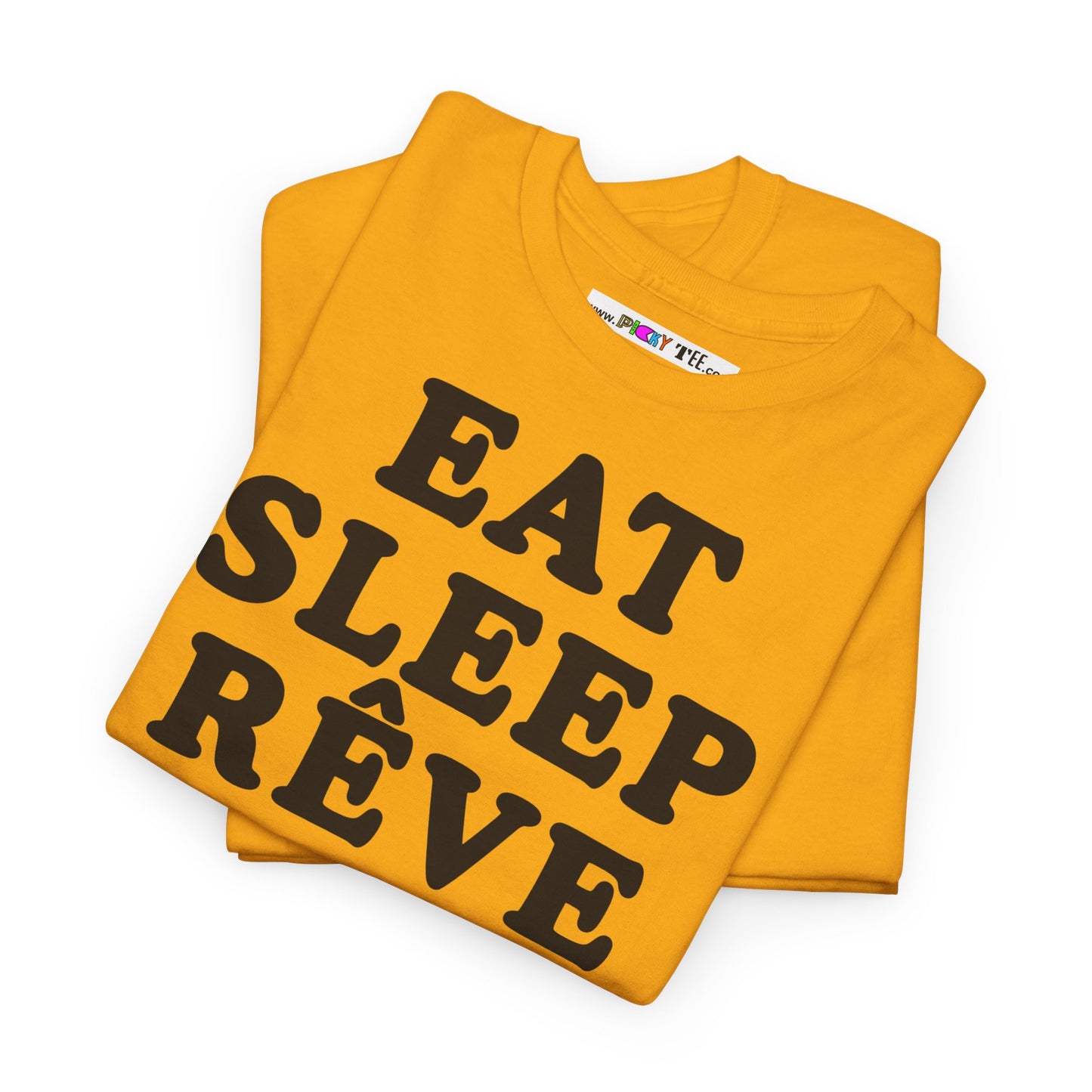 EAT SLEEP RÊVE REPEAT Unisex Heavy Cotton Tee