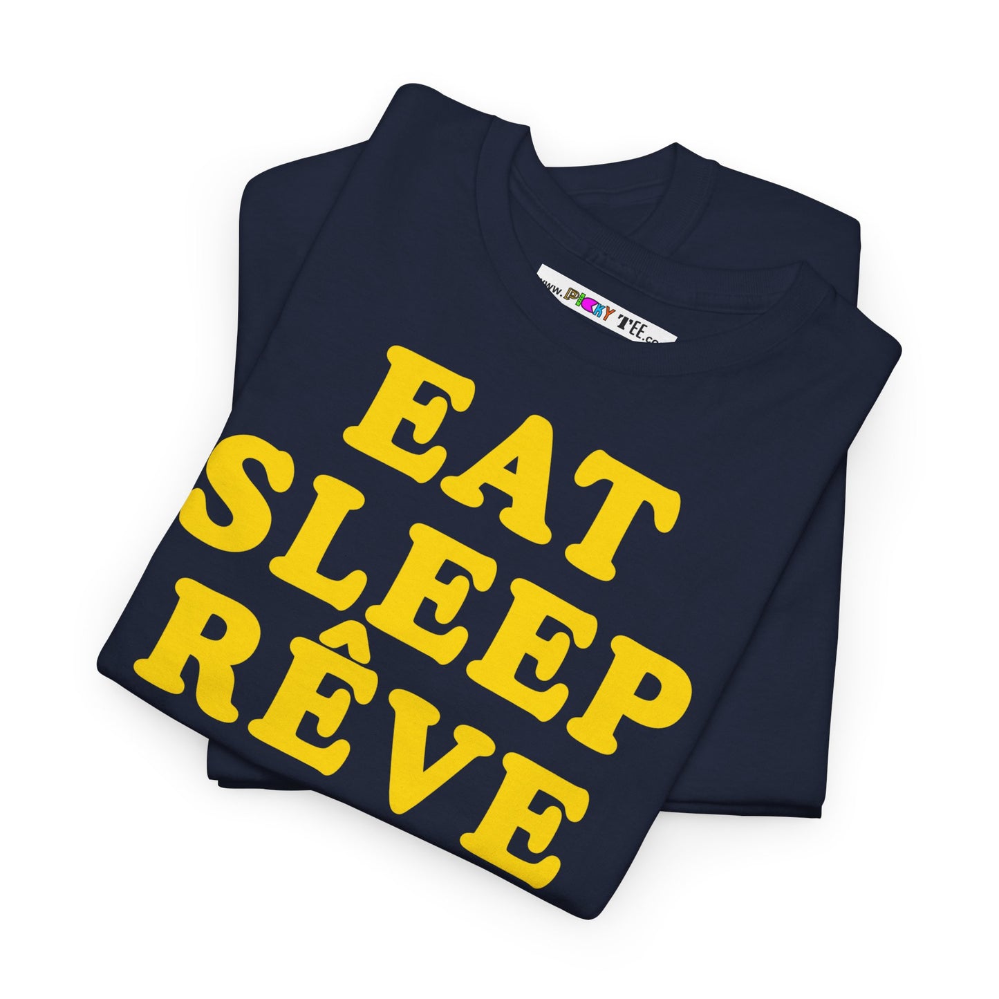 EAT SLEEP RÊVE REPEAT Unisex Heavy Cotton Tee
