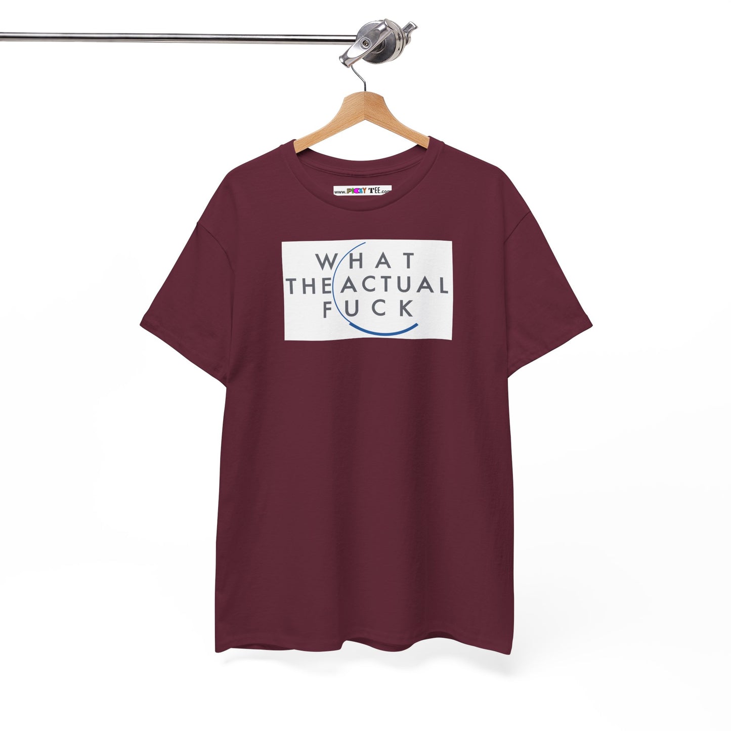 WHAT THE ACTUAL FUCK Unisex Heavy Cotton Tee