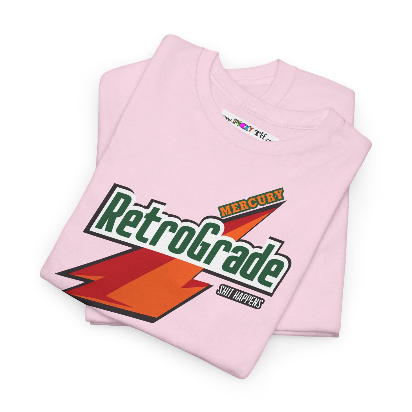 MERCURY RETROGRADE, SHIT HAPPENS Unisex Heavy Cotton Tee